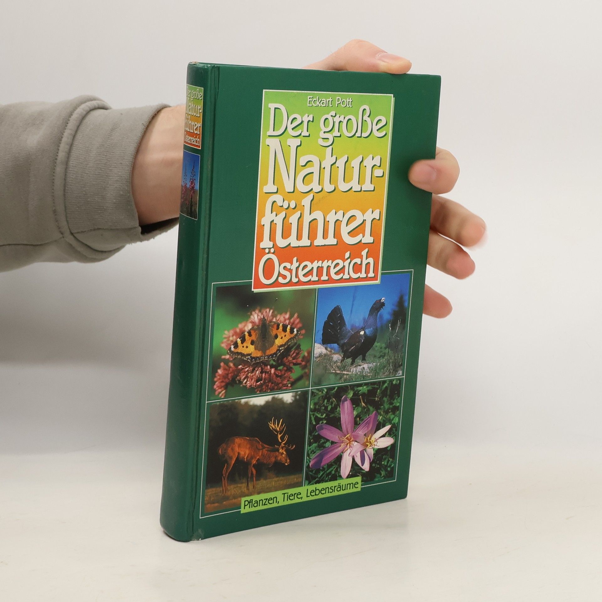 Eckart Pott Der große Naturführer Österreich