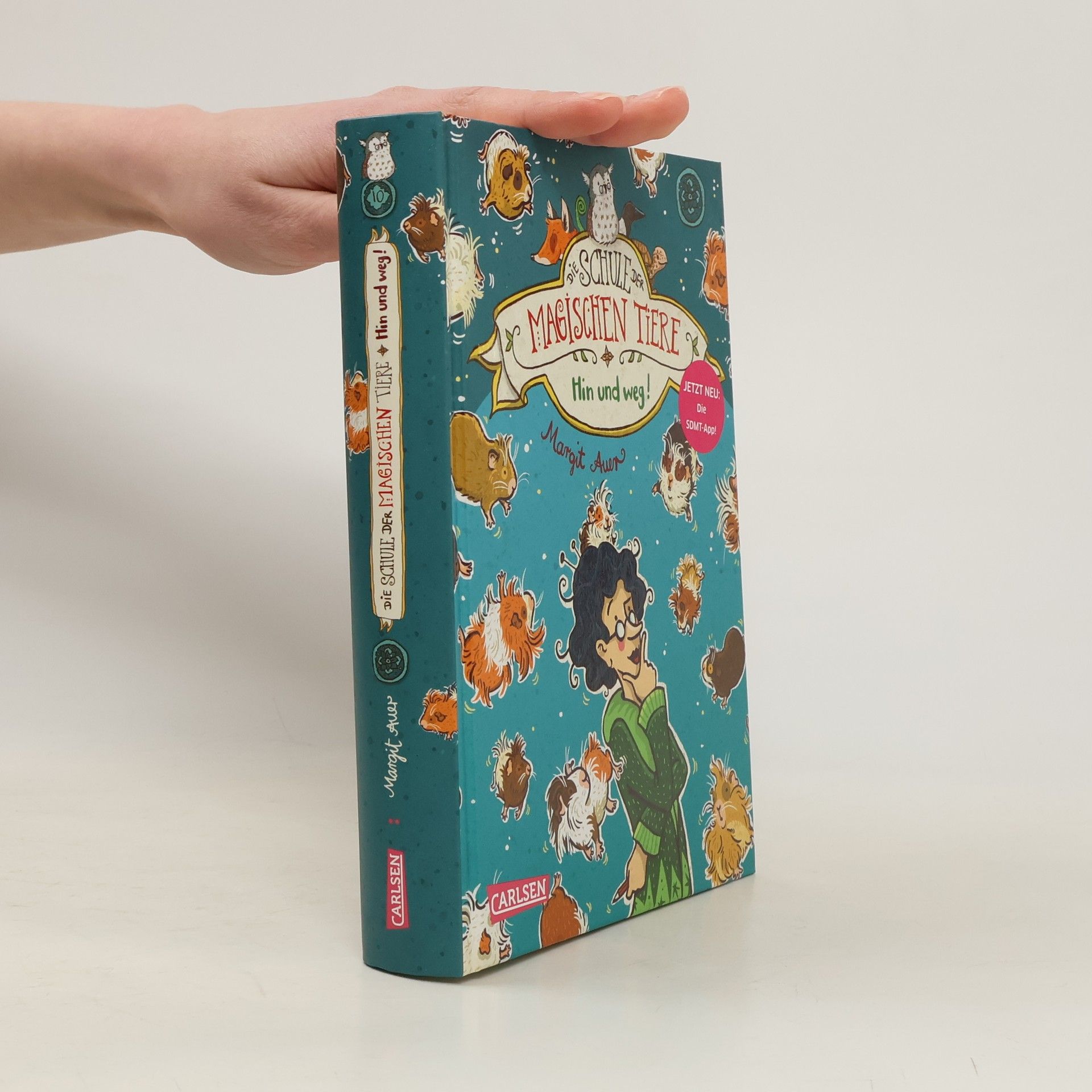 Margit Auer Die Schule der magischen Tiere: Hin und weg!