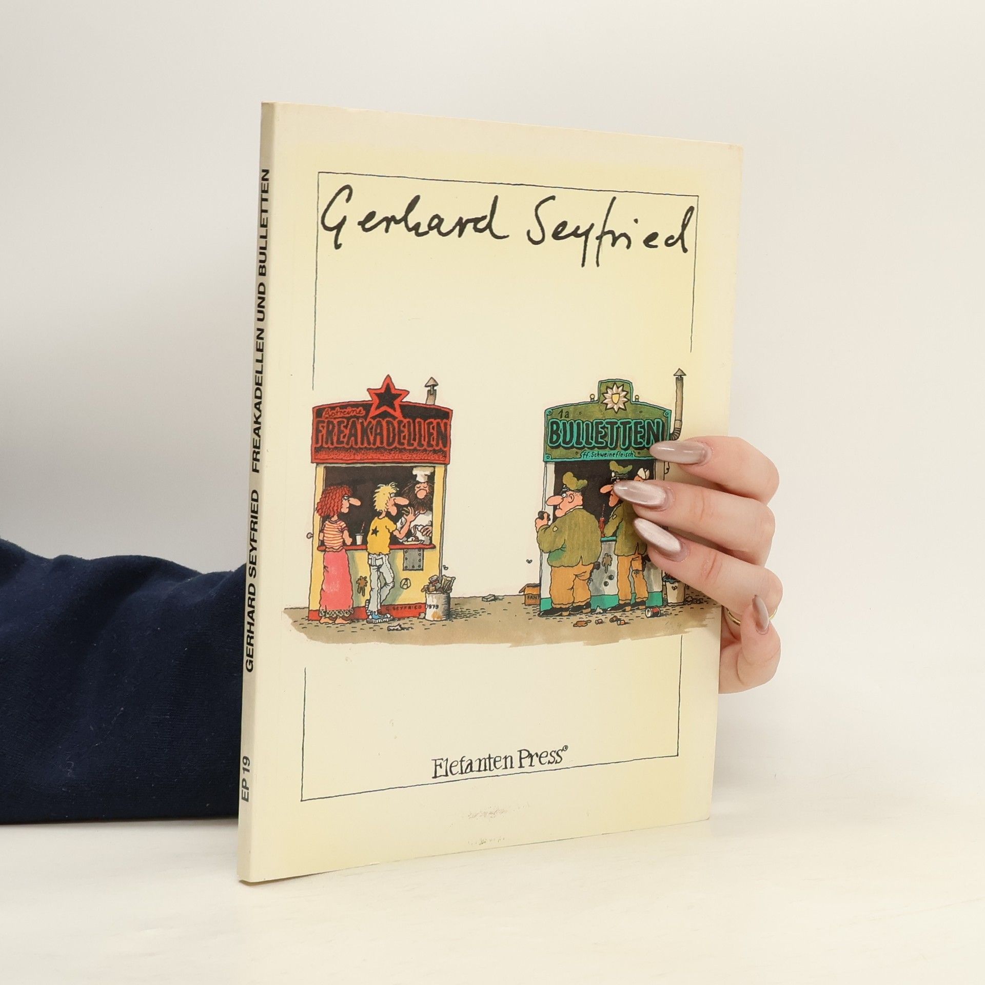 Gerhard Seyfried Freakadellen und Bulletten