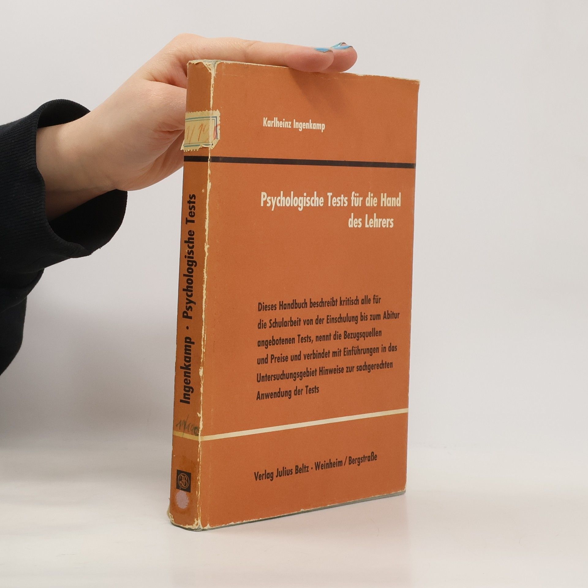 Karlheinz Ingenkamp Psychologische Tests für die Hand des Lehrers