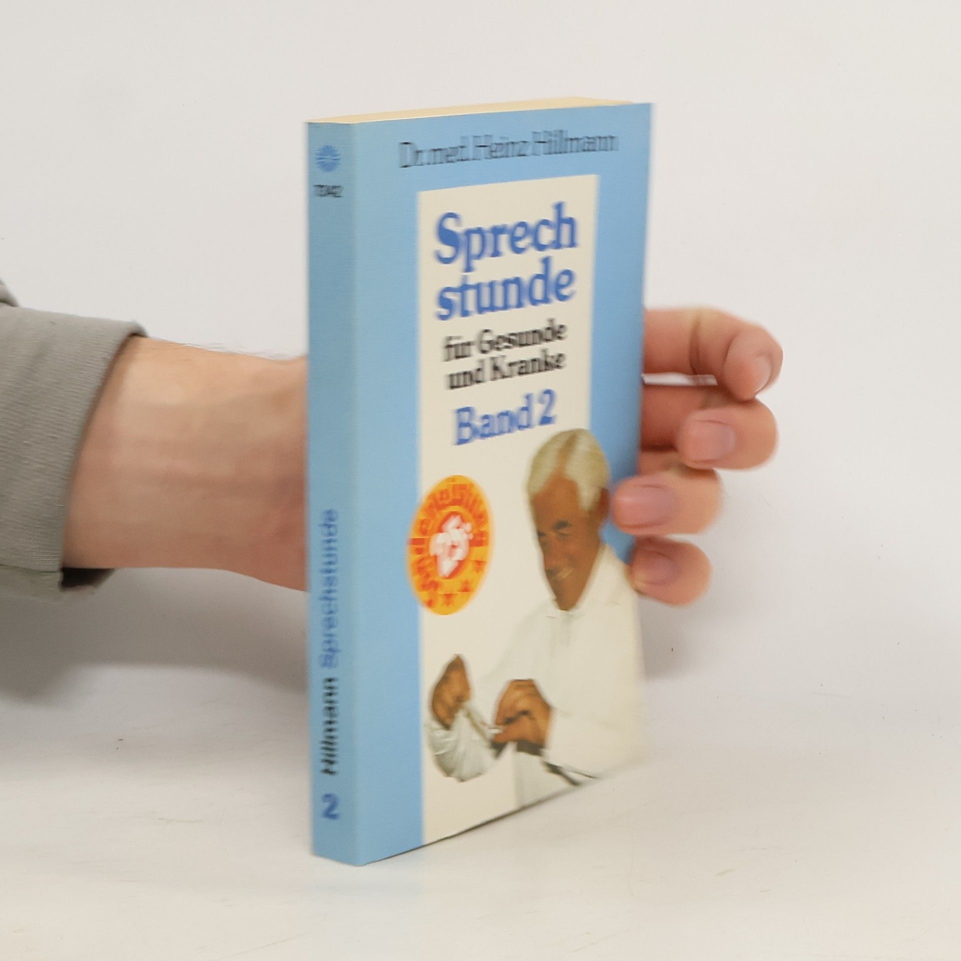 Heinz Hillmann Sprech stunde für Gesunde und Kranke 2