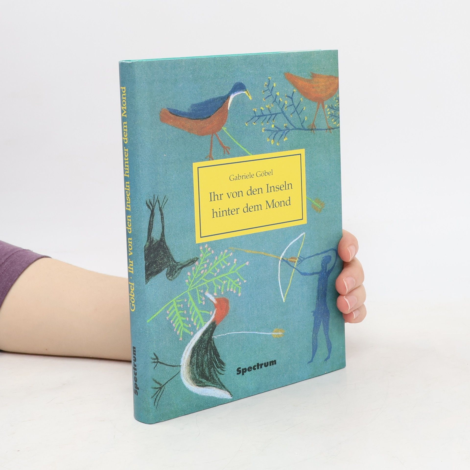 Gabriele M. Göbel Ihr von den Inseln hinter dem Mond