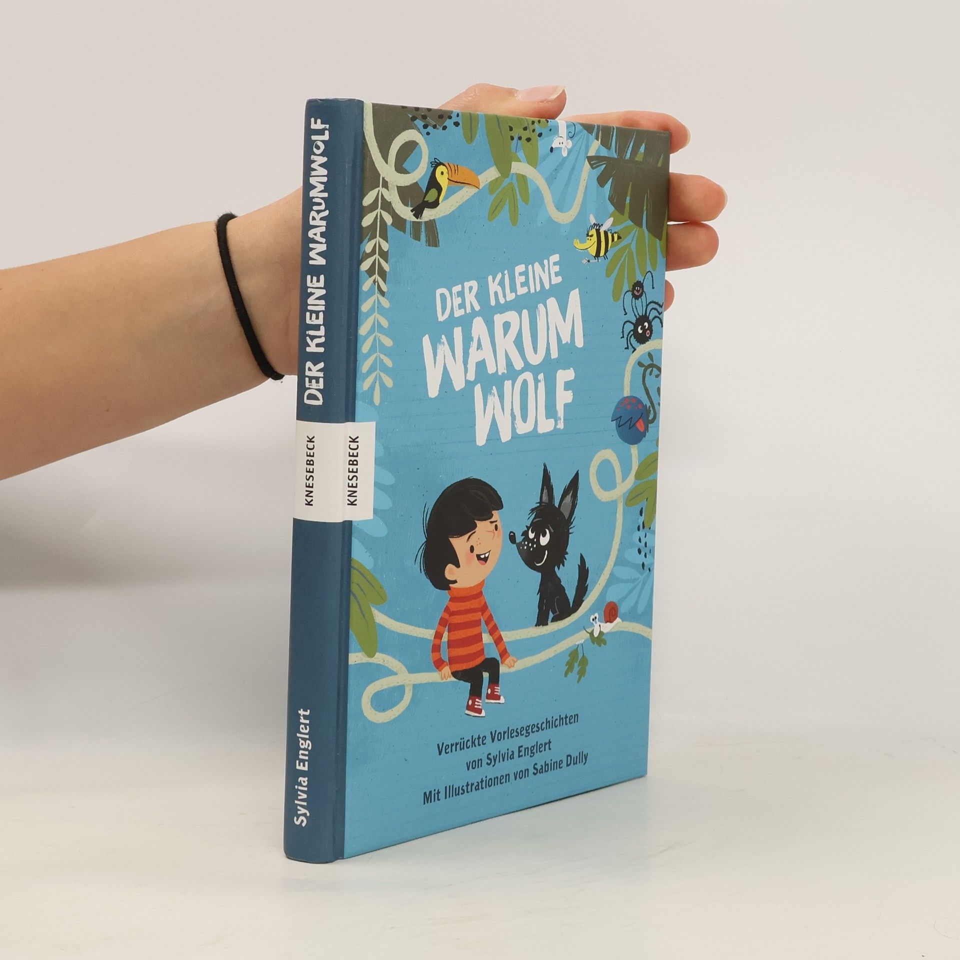 Sylvia Englert Der kleine Warumwolf