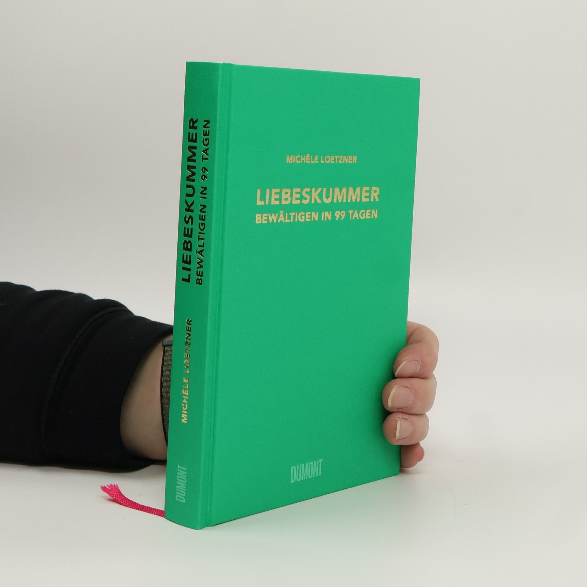 Michèle Loetzner Liebeskummer bewältigen in 99 Tagen