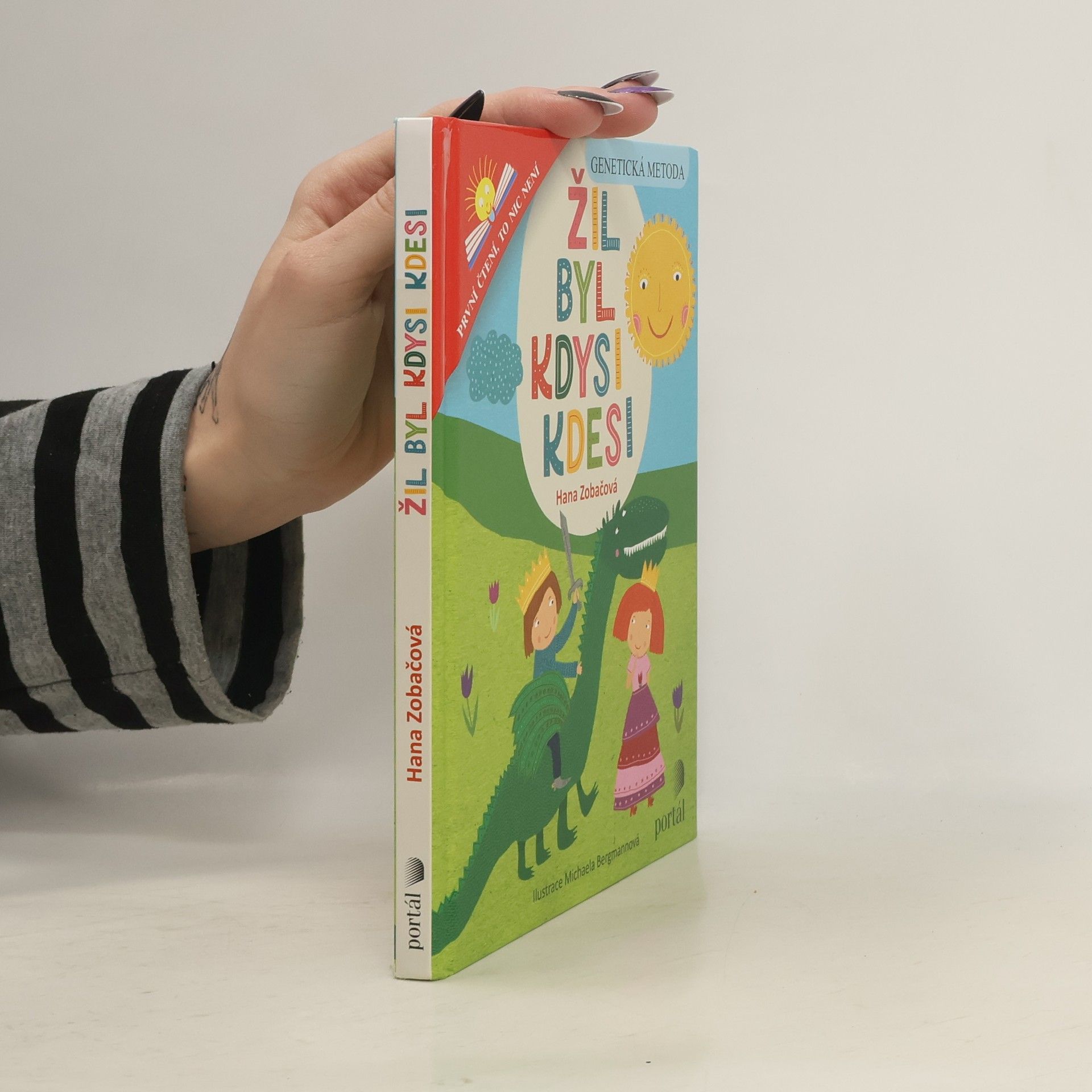 Hana Zobačová Žil byl kdysi kdesi