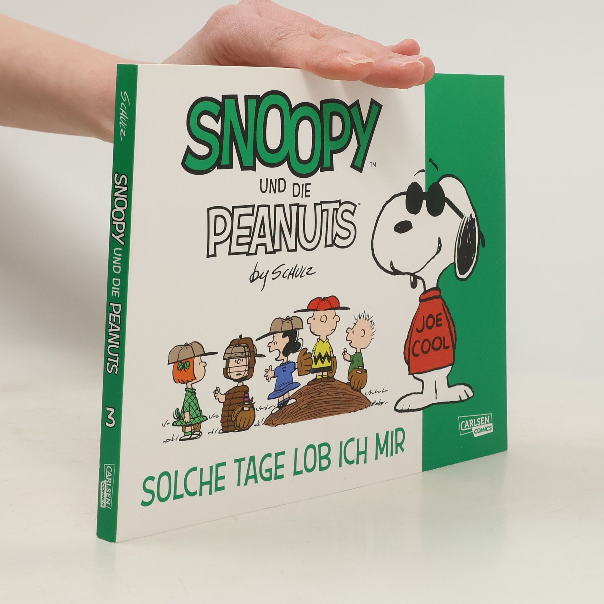 Charles M. Schulz Snoopy und die Peanuts 3: Solche Tage lob ich mir