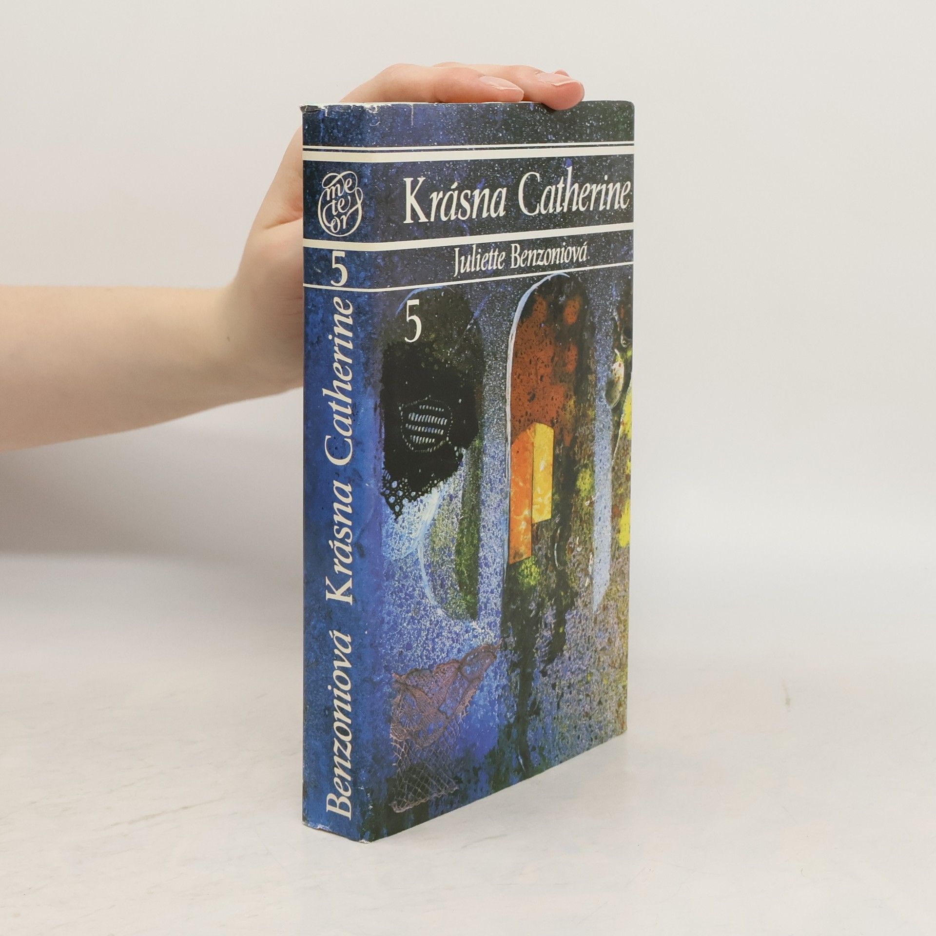 Juliette Benzoni Krásna Catherine 5