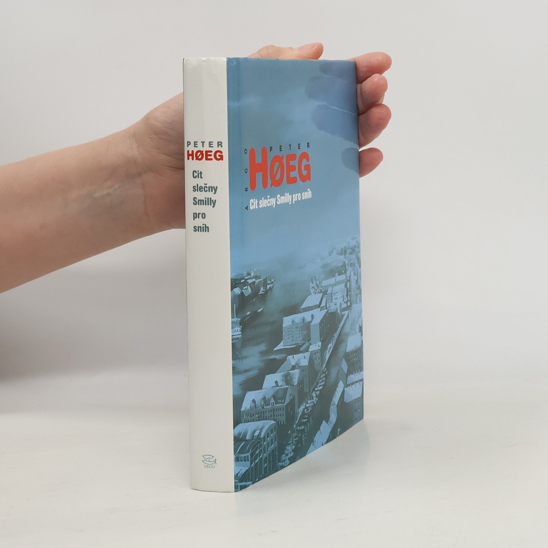 Peter Høeg Cit slečny Smilly pro sníh