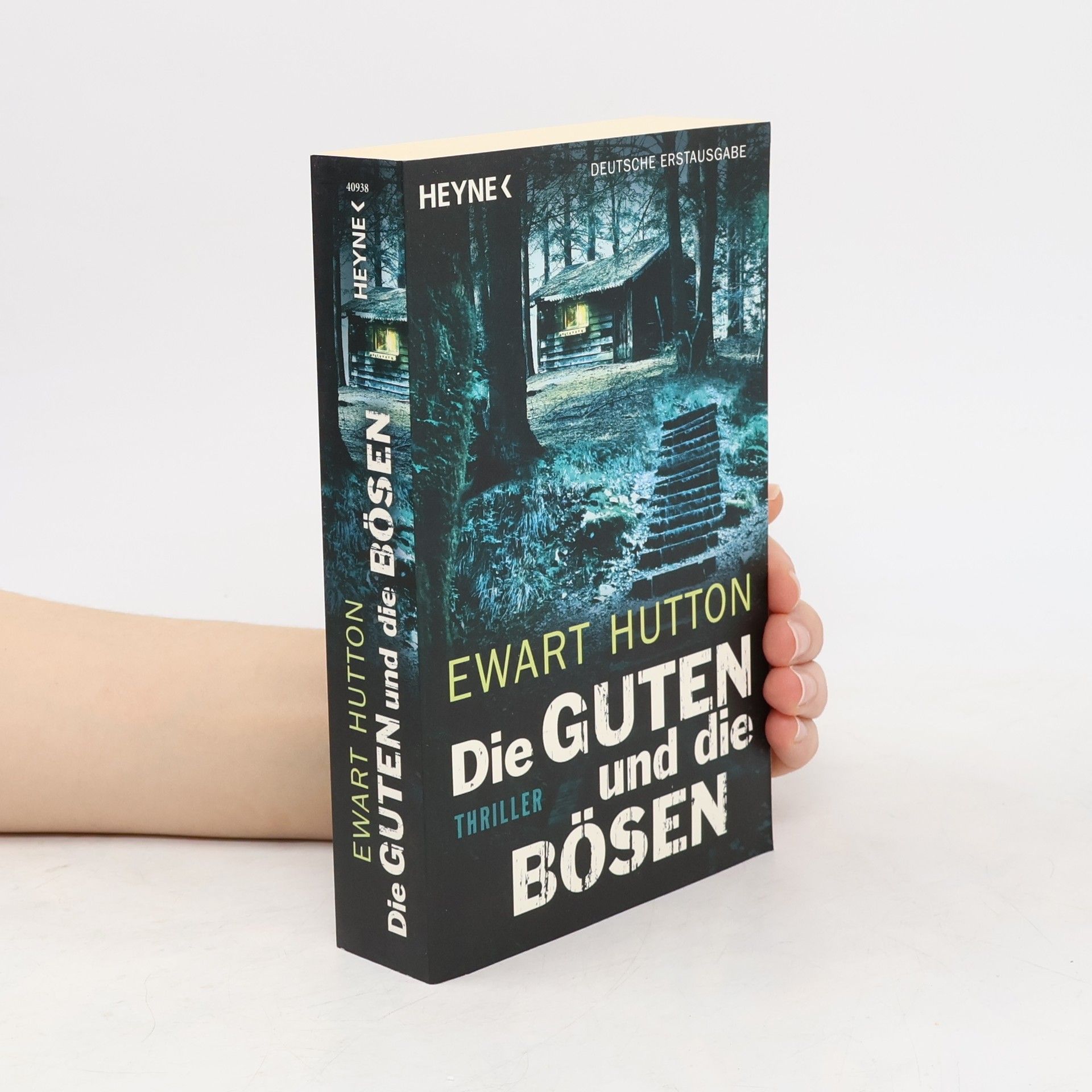 Ewart Hutton Die Guten und die Bösen