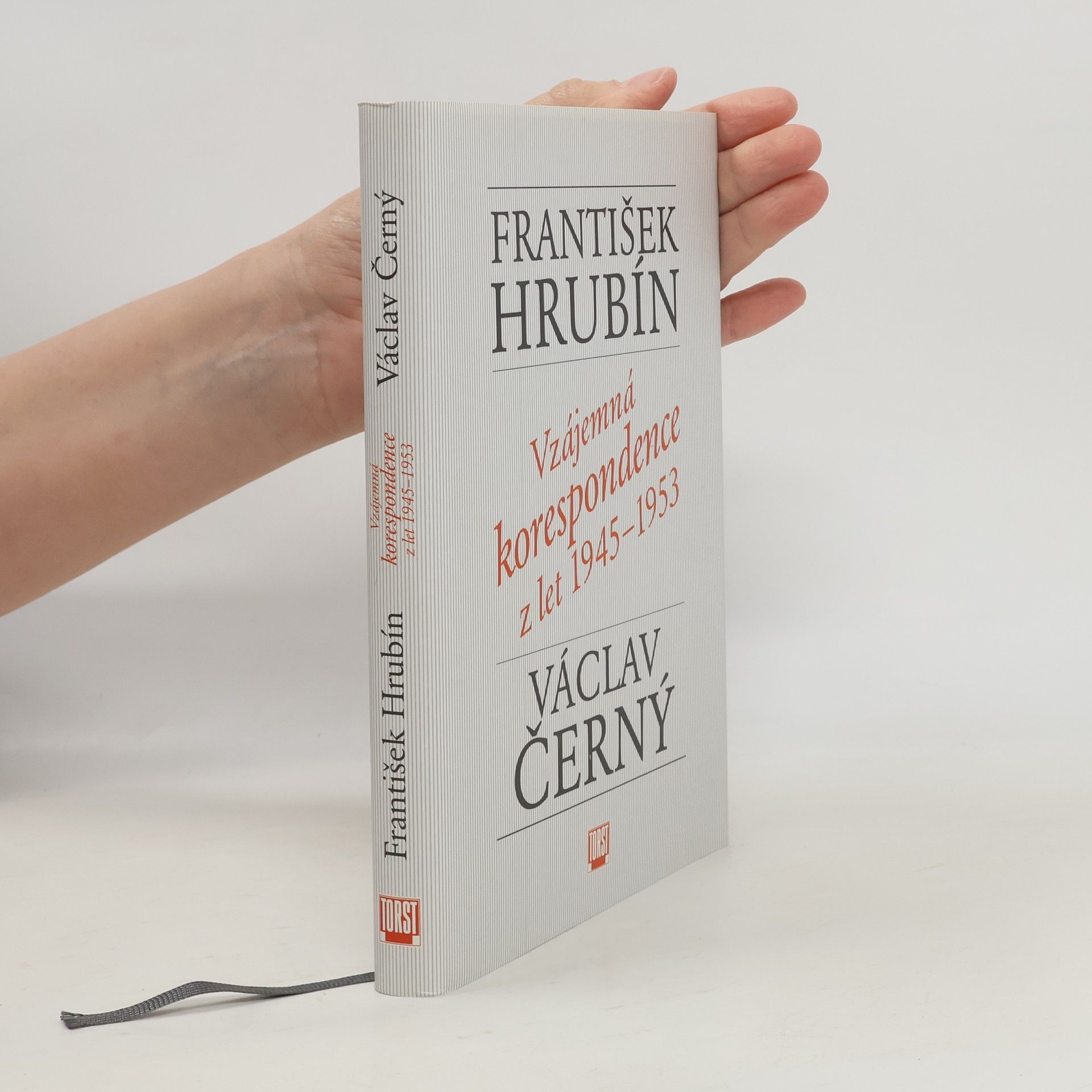 František Hrubín, Václav Černý : vzájemná korespondence z let 1945-1953