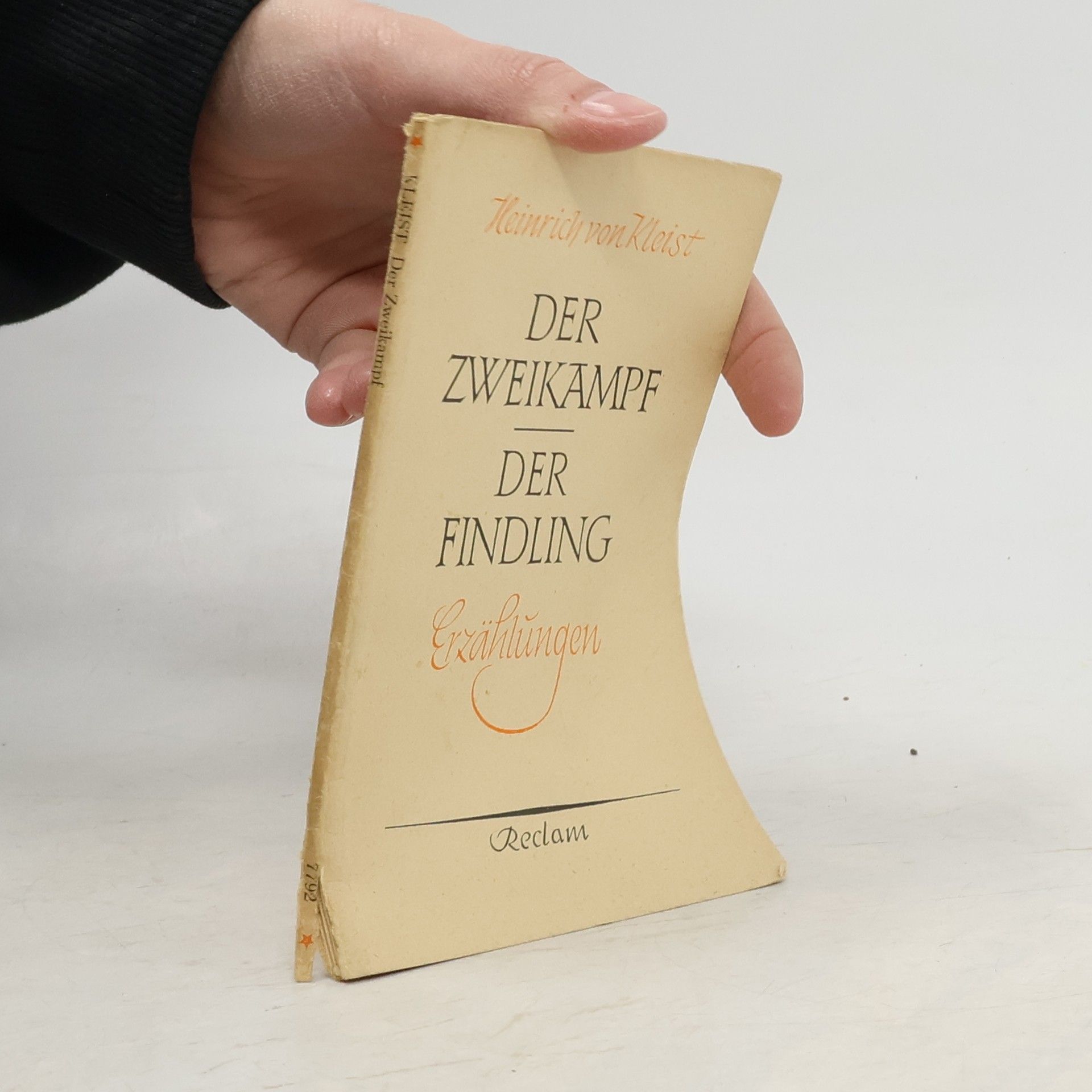 Heinrich von Kleist Der Zweikampf. Der Findling