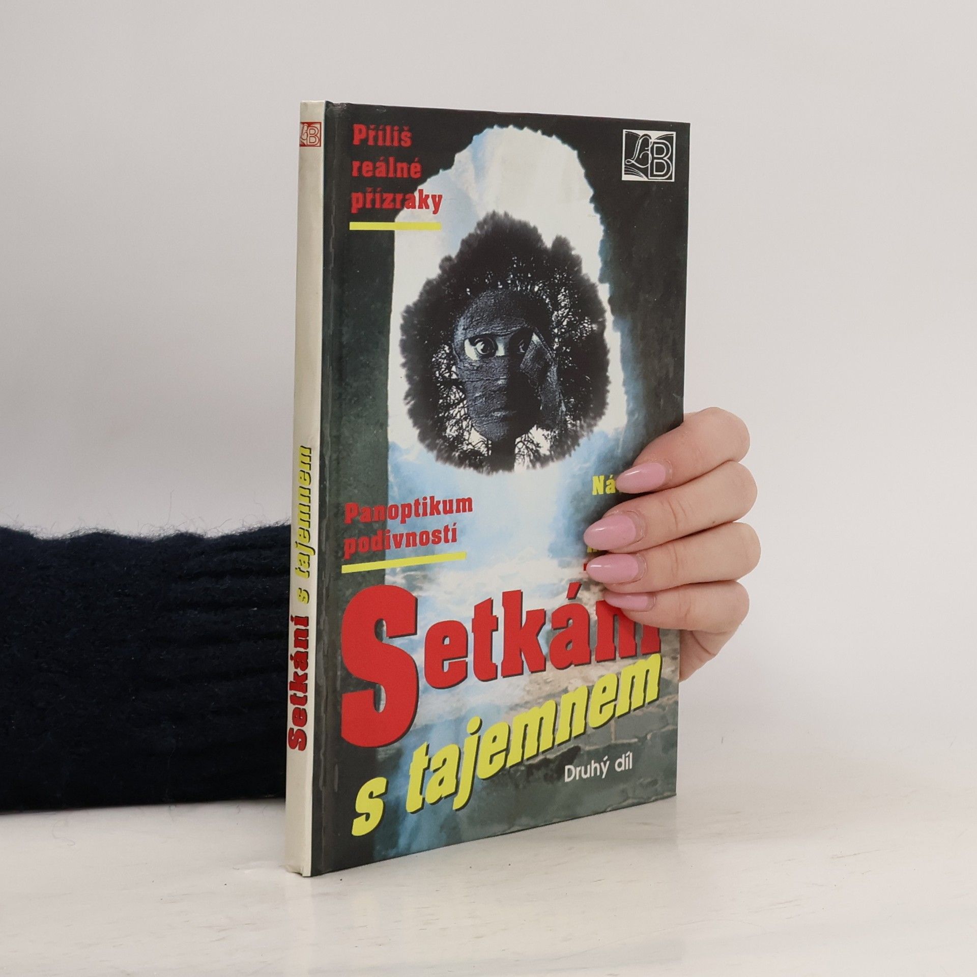 Arnošt Vašíček Setkání s tajemnem. Díl 2