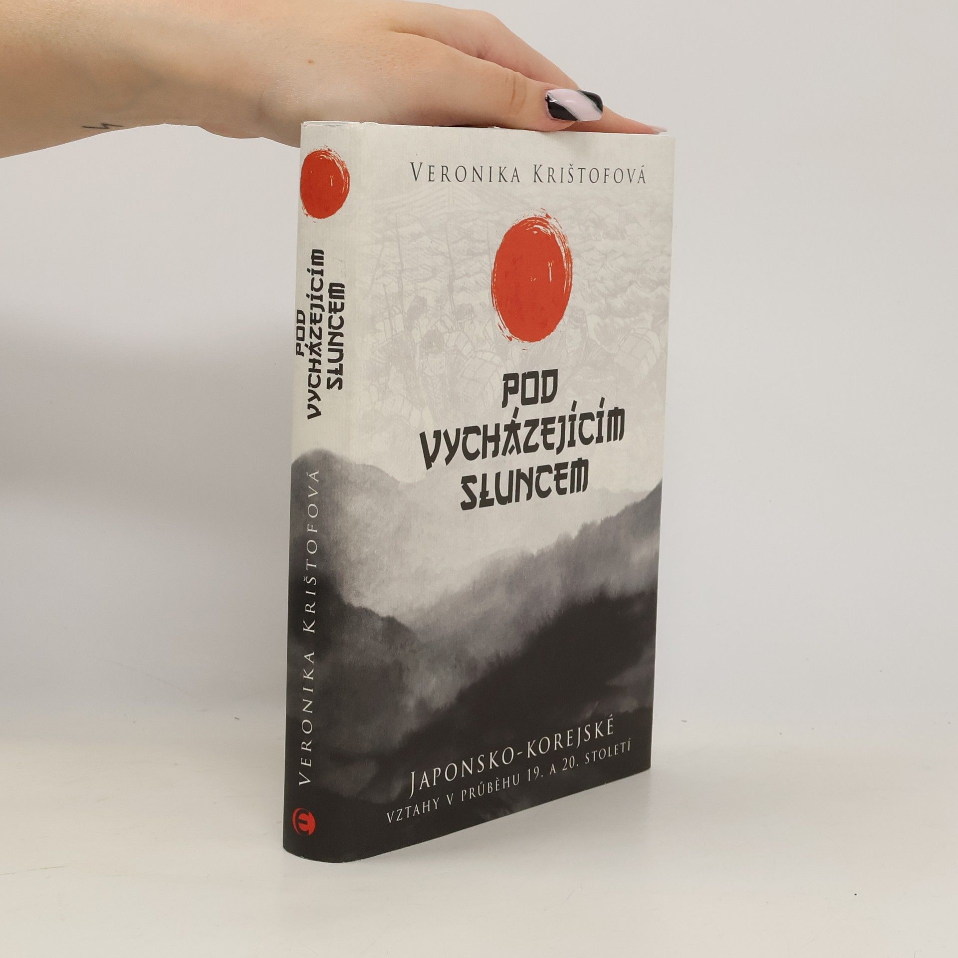 Veronika Krištofová Pod vycházejícím sluncem