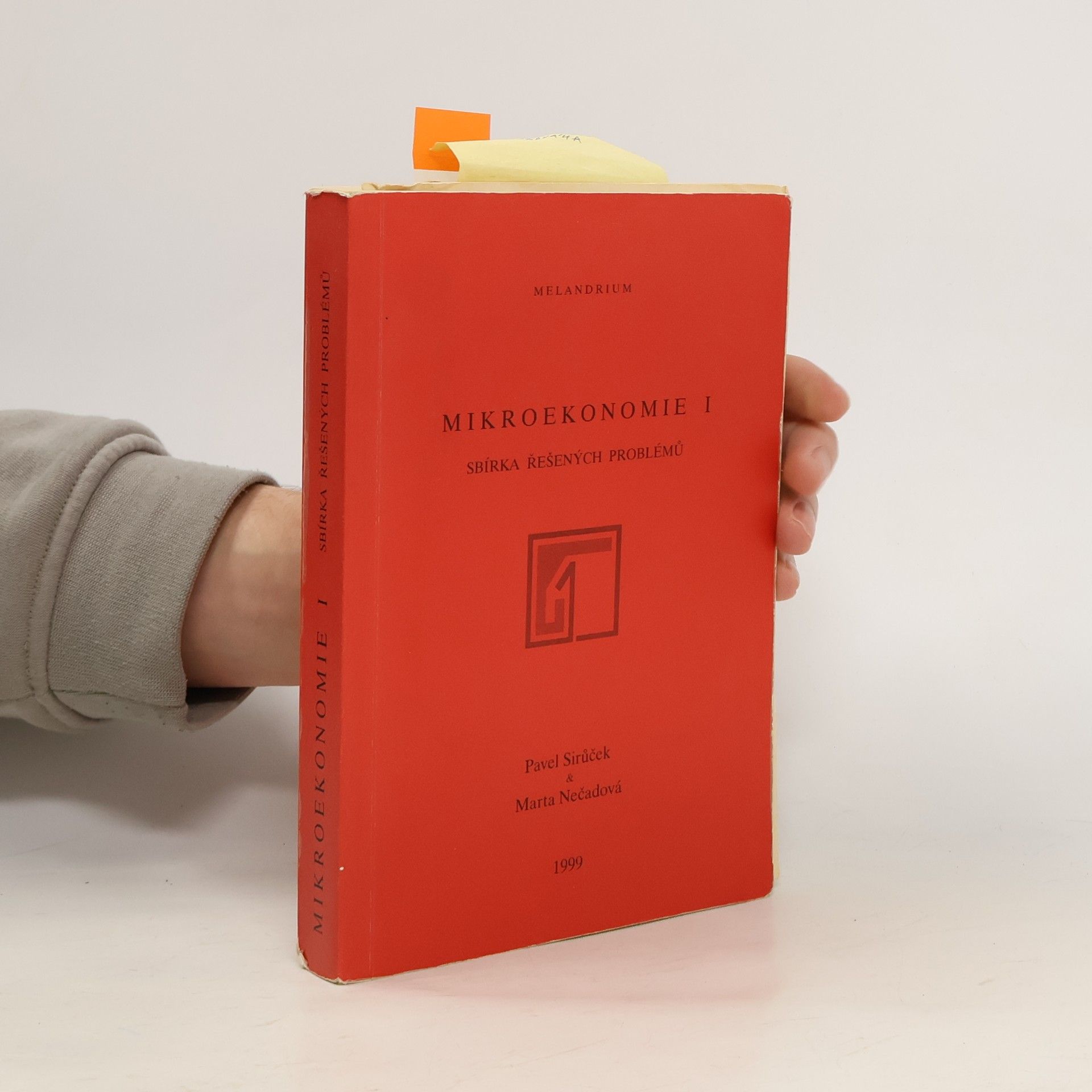 Pavel Sirůček Mikroekonomie I: Sbírka řešených problémů