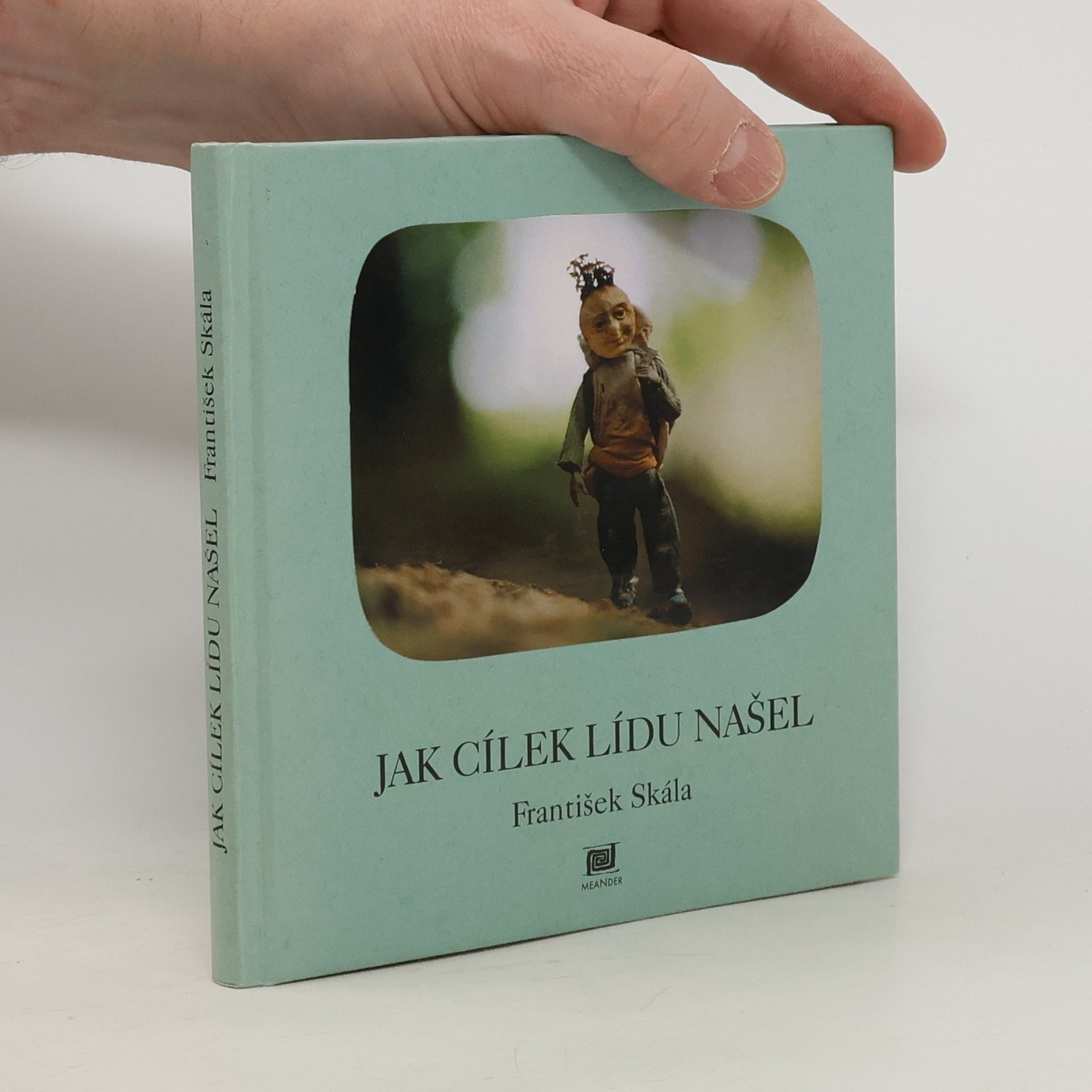 František Skála Jak Cílek Lídu našel