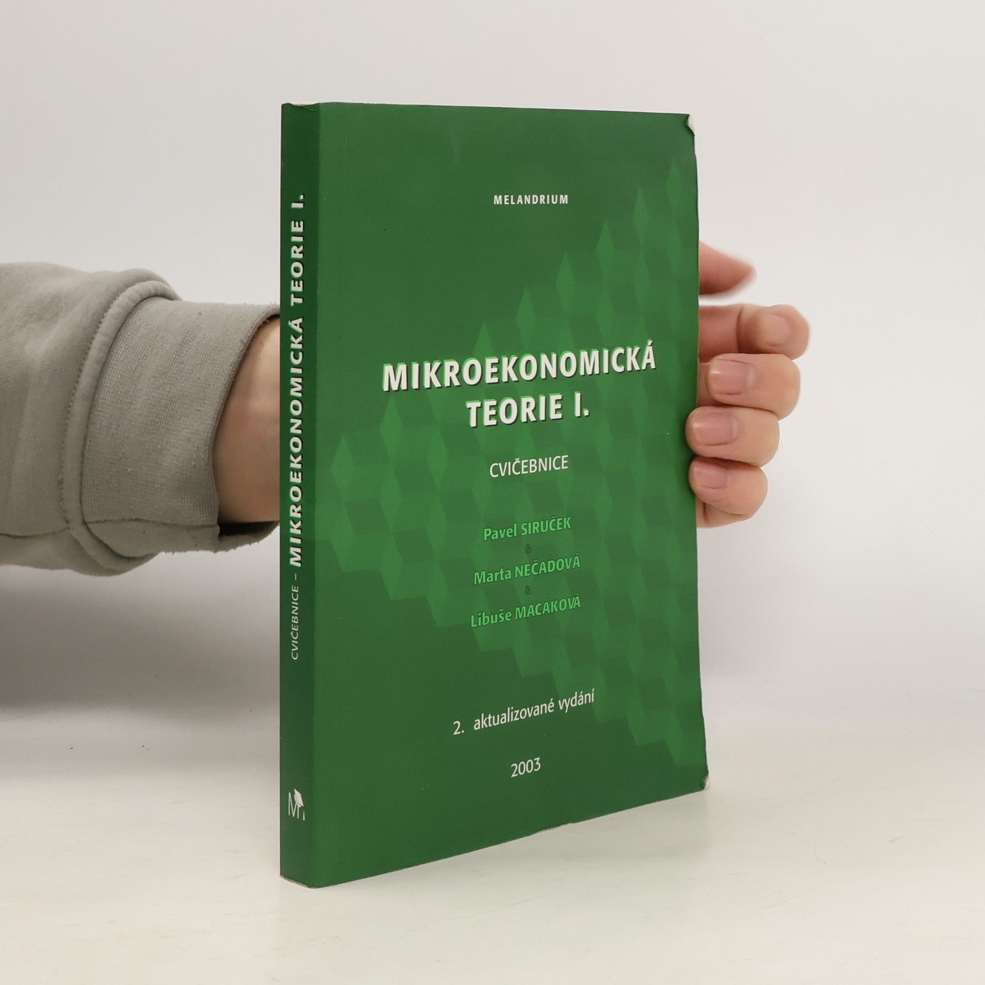 Various authors Mikroekonomická teorie I. Cvičebnice