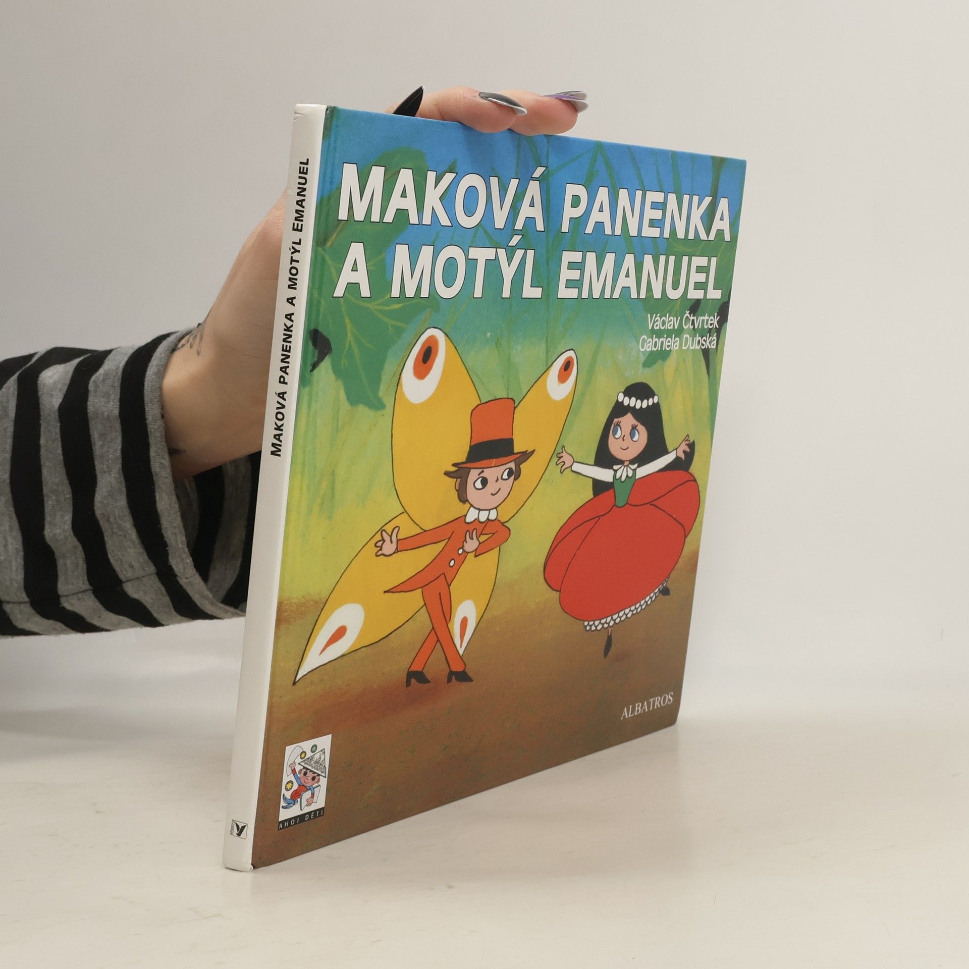 Václav Čtvrtek Maková panenka a motýl Emanuel