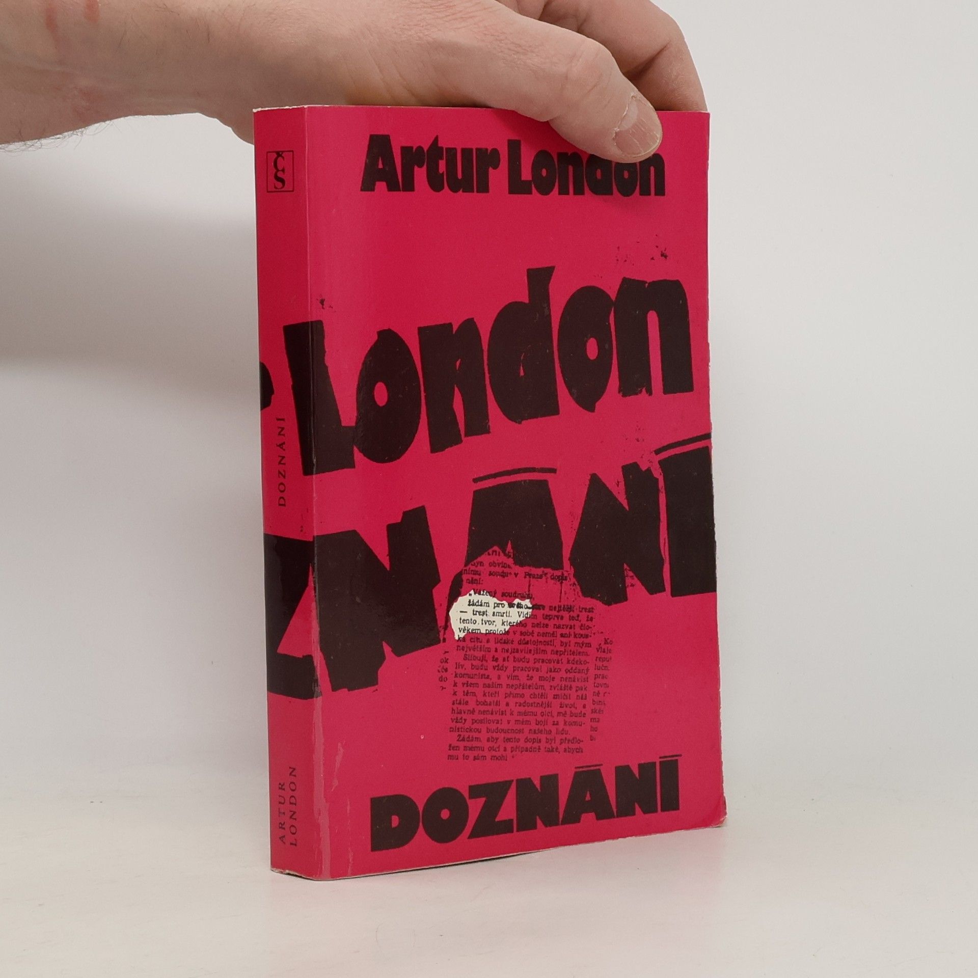 Artur London Doznání : V soukolí pražského procesu