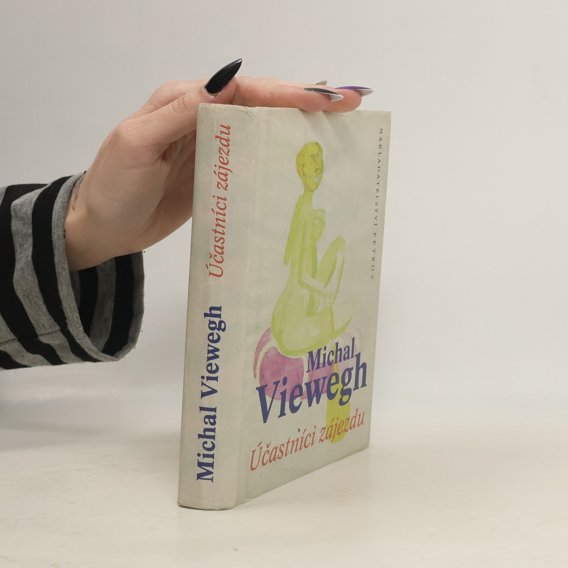 Michal Viewegh Účastníci zájezdu