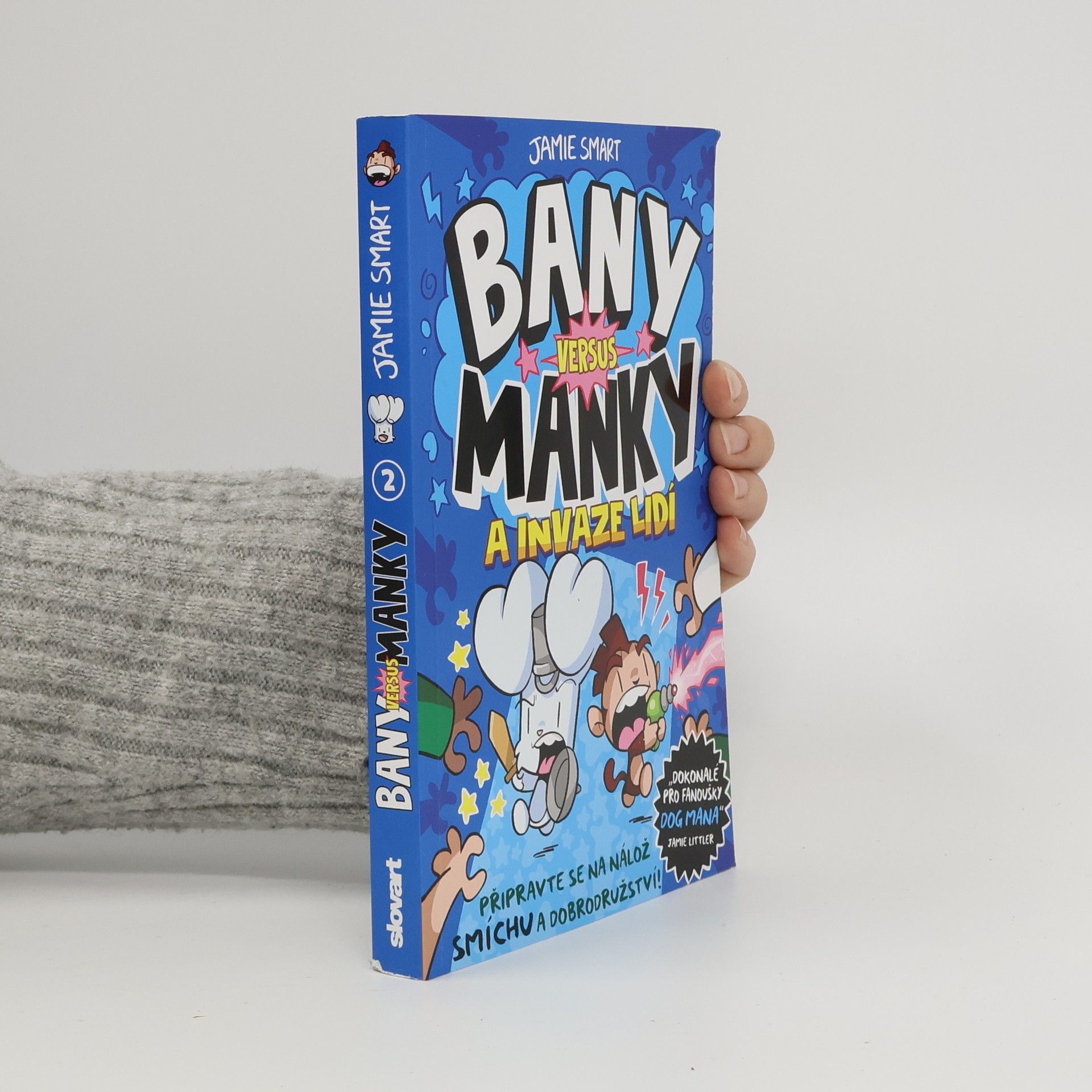 Bany versus Manky a invaze lidí