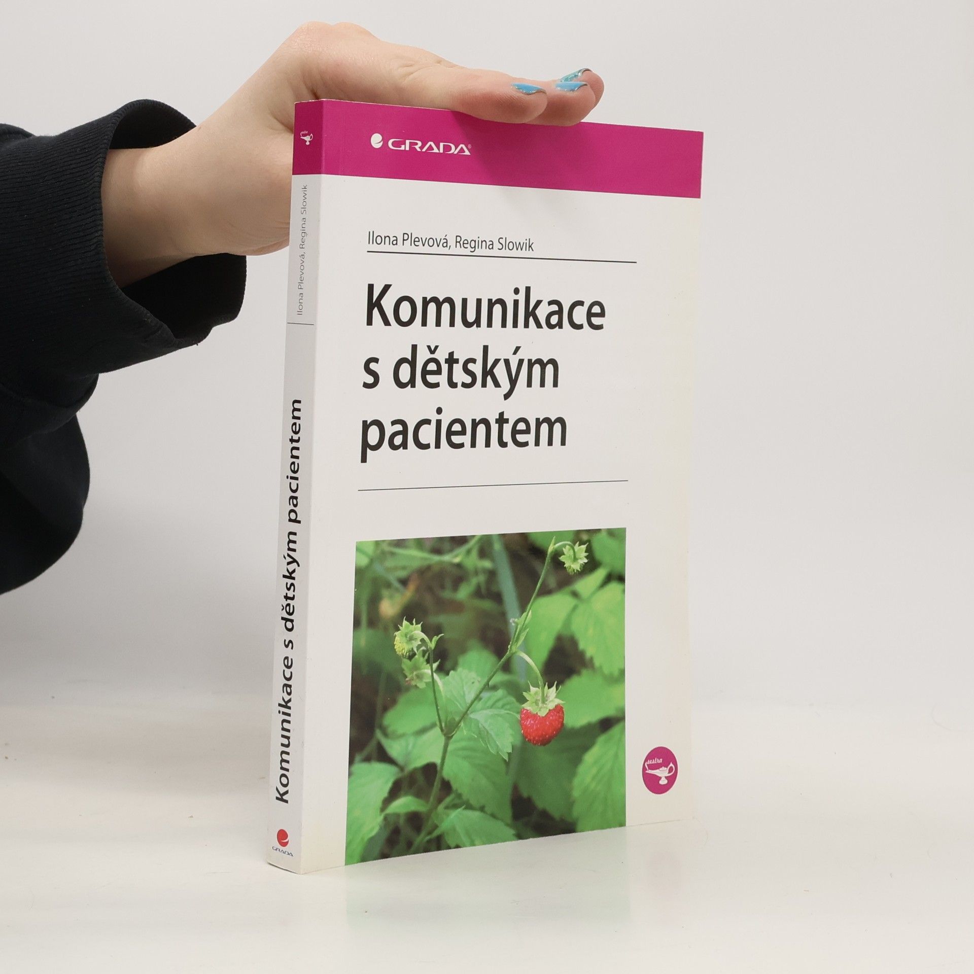 Regina Slowik Komunikace s dětským pacientem