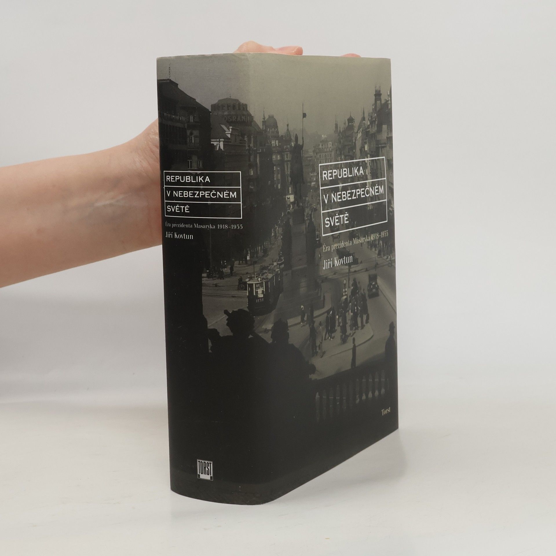 Autores varios Republika v nebezpečném světě : éra prezidenta Masaryka 1918-1935