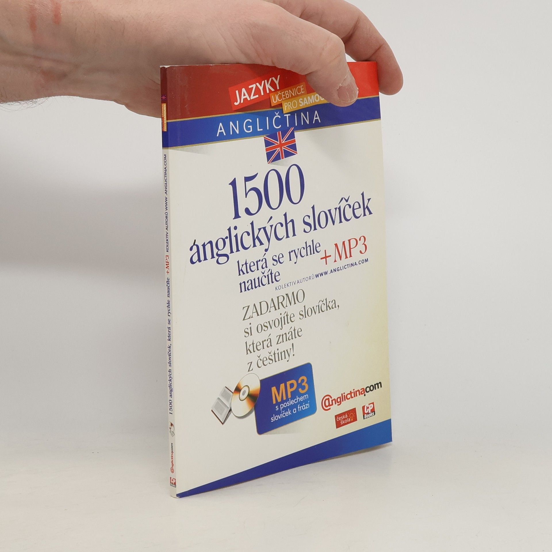 Collectif d'auteurs 1500 anglických slovíček, která se rychle naučíte