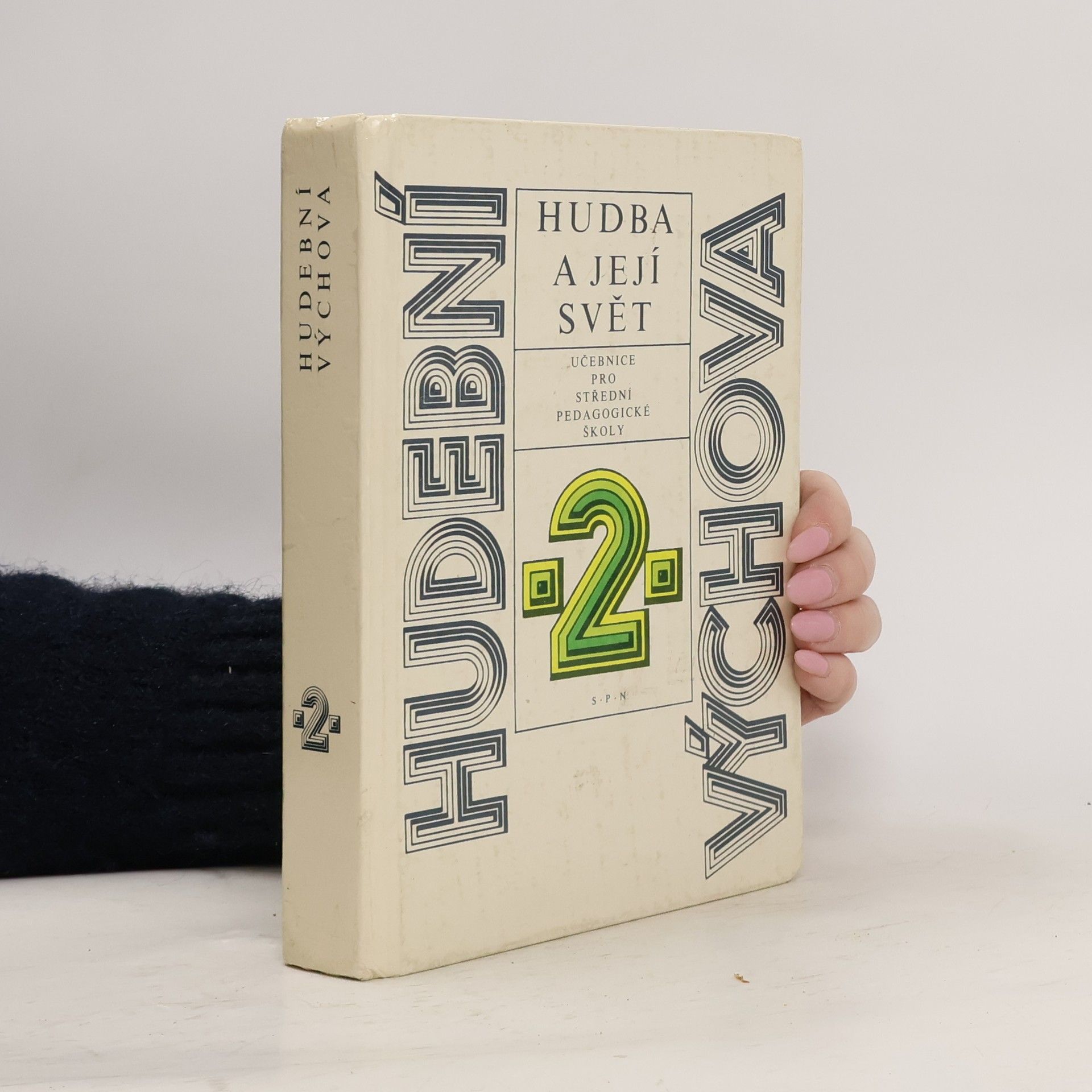 Jaroslav Mihule Hudební výchova 2. Hudba a její svět