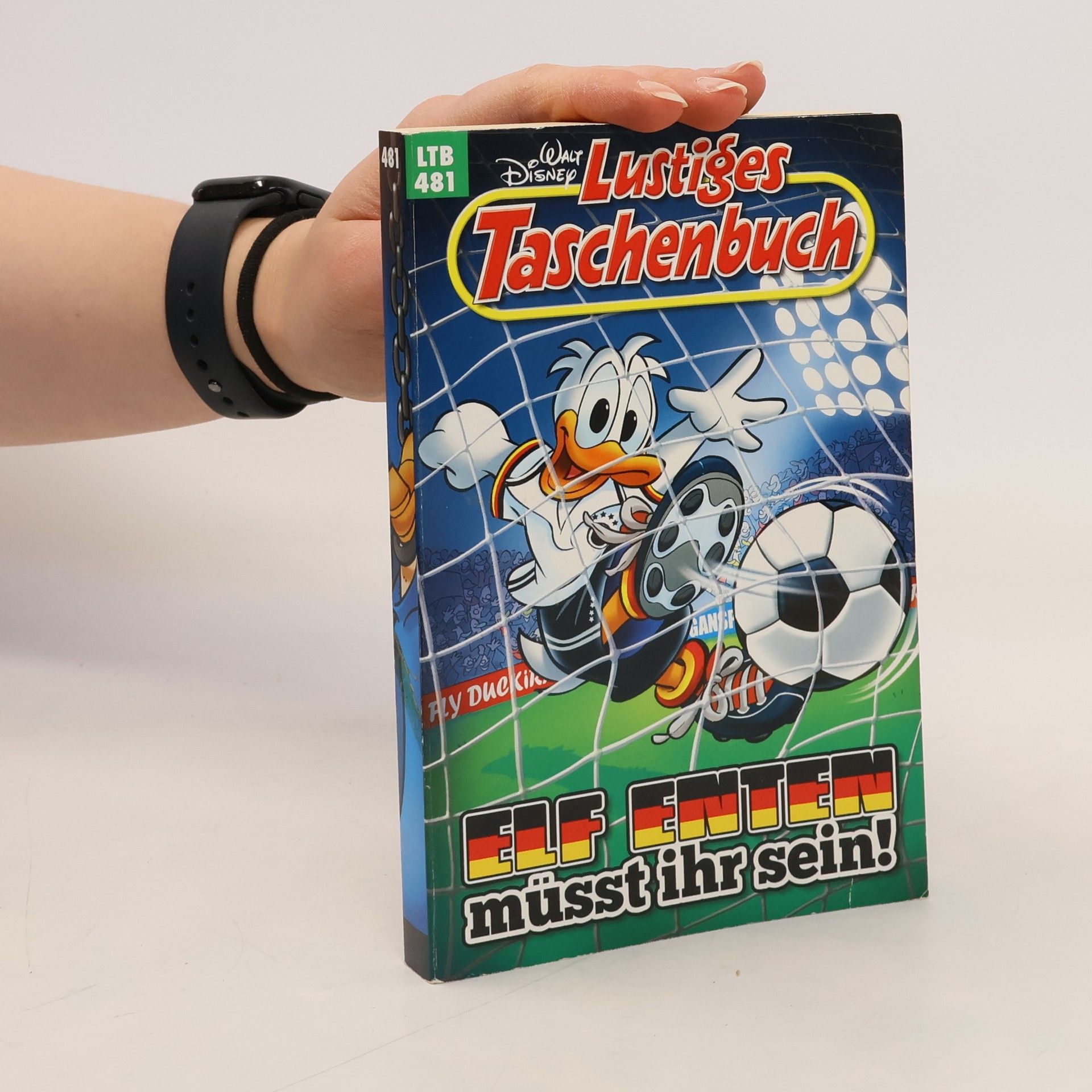 Walt Disney Lustiges Taschenbuch 481. Elf Enten müsst ihr sein!