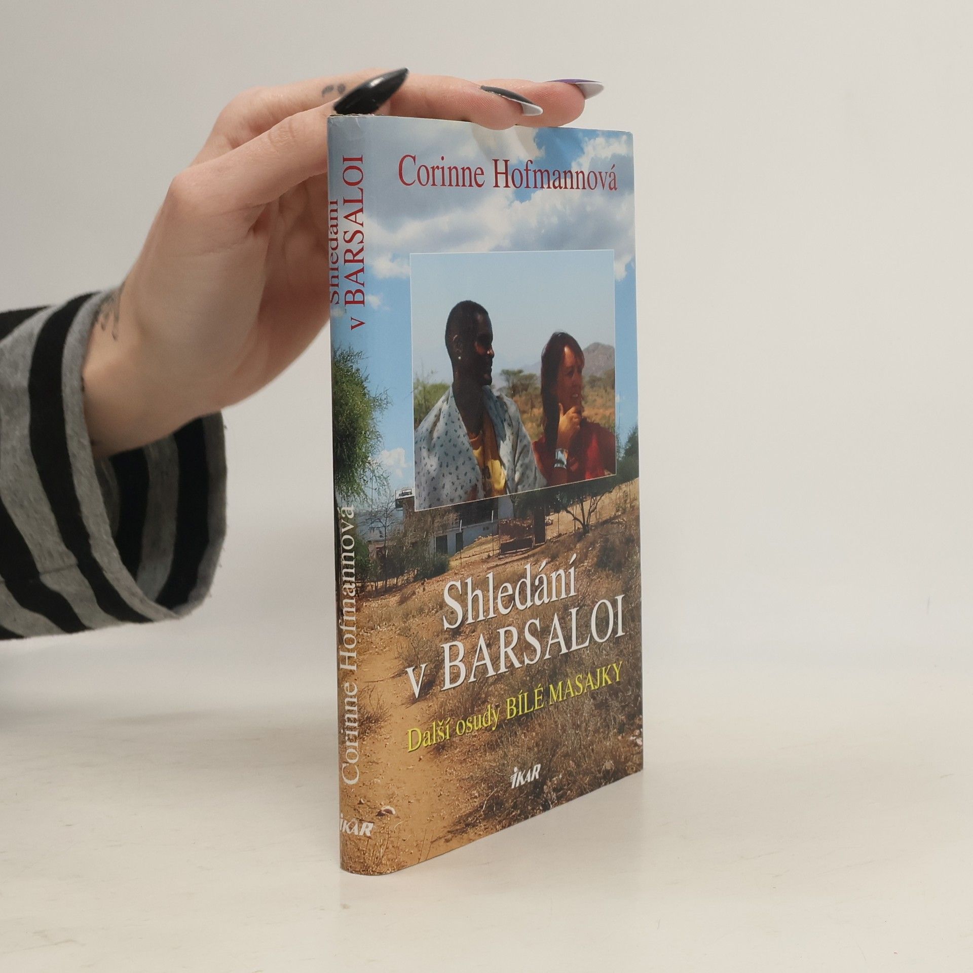 Corinne Hofmann Shledání v Barsaloi