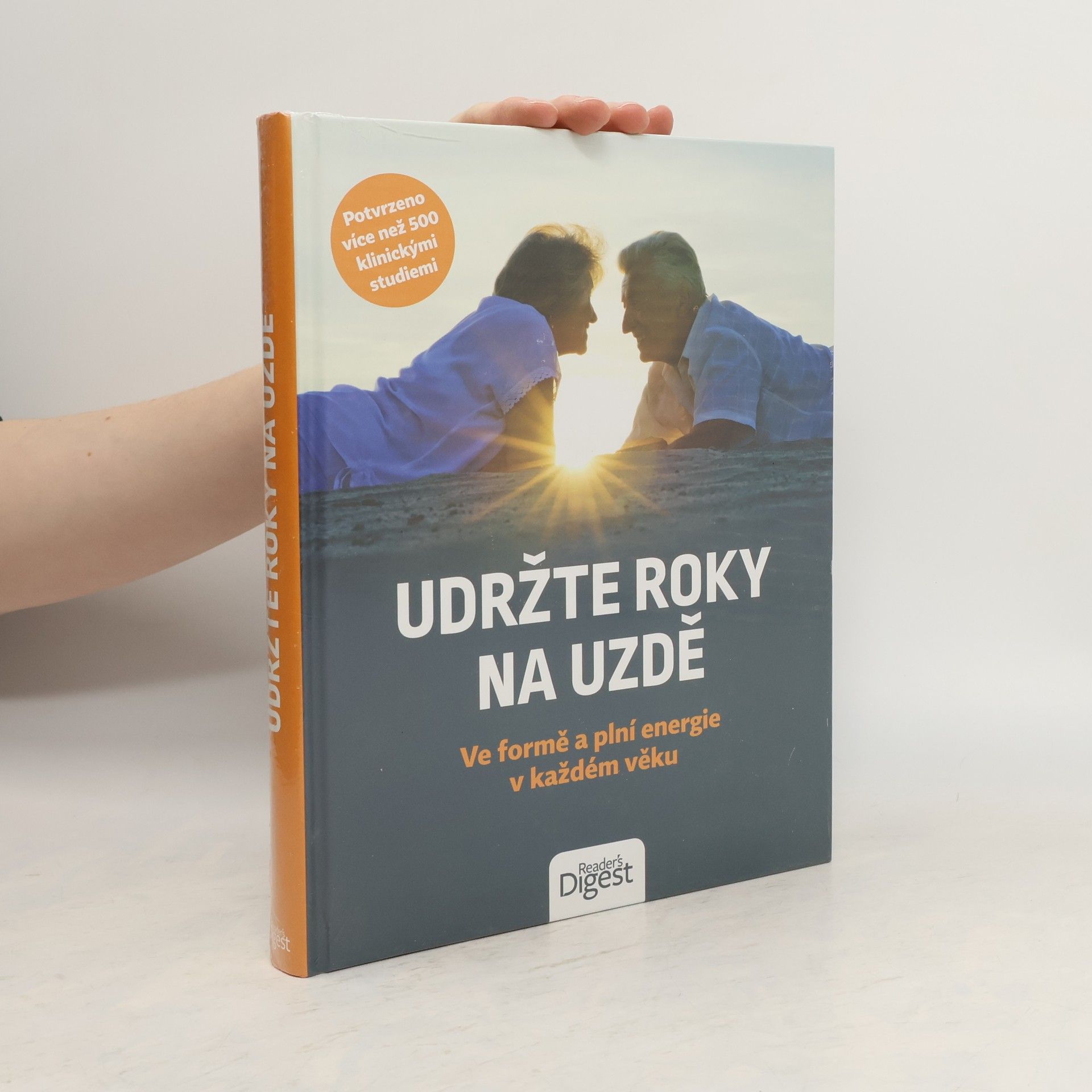 Udržte roky na uzdě : ve formě a plní energie v každém věku