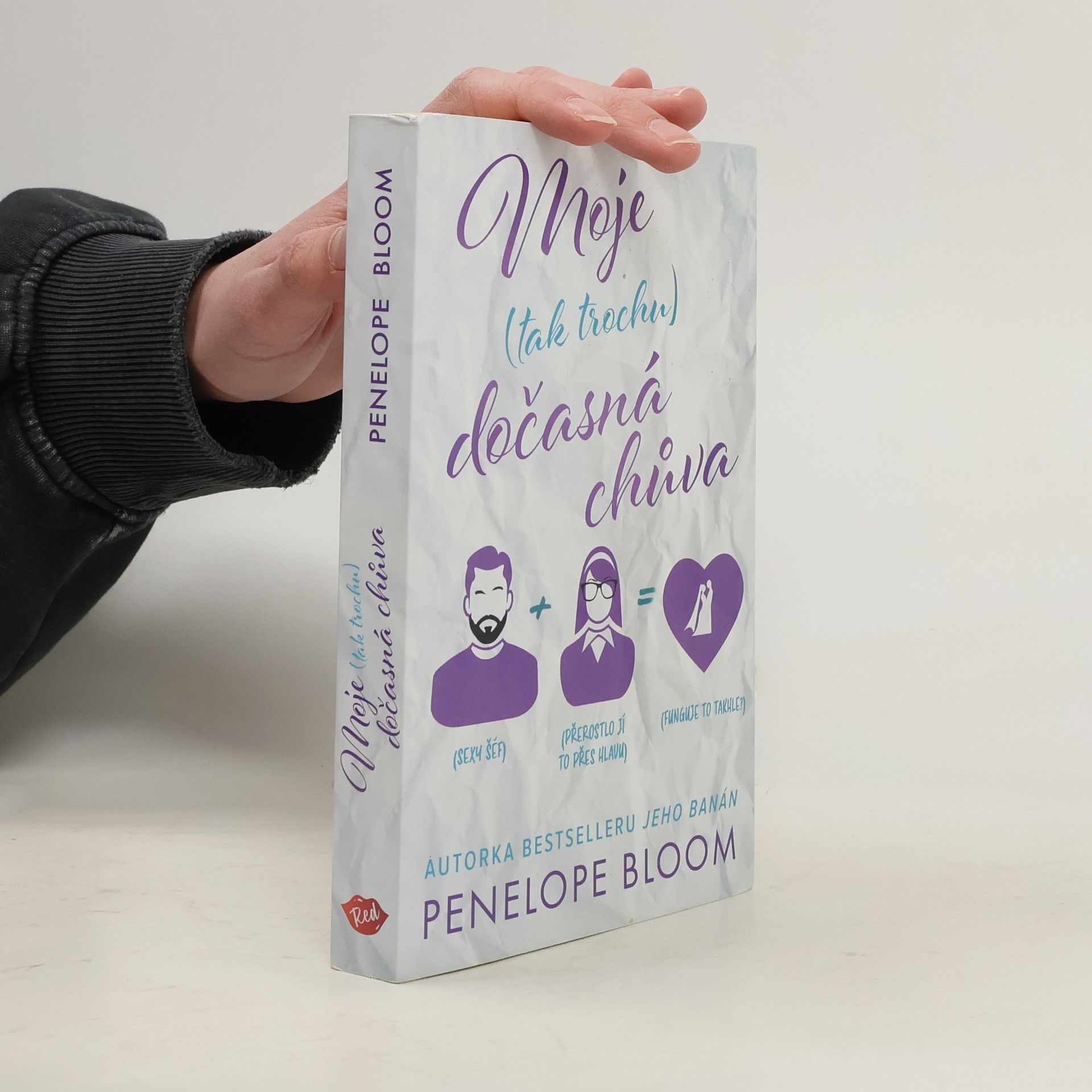 Penelope Bloom Moje (tak trochu) dočasná chůva