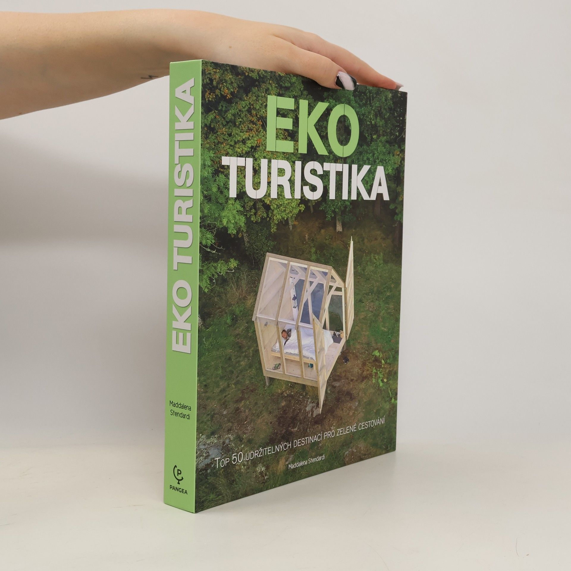 Ekoturistika : top 50 udržitelných destinací pro zelené cestování