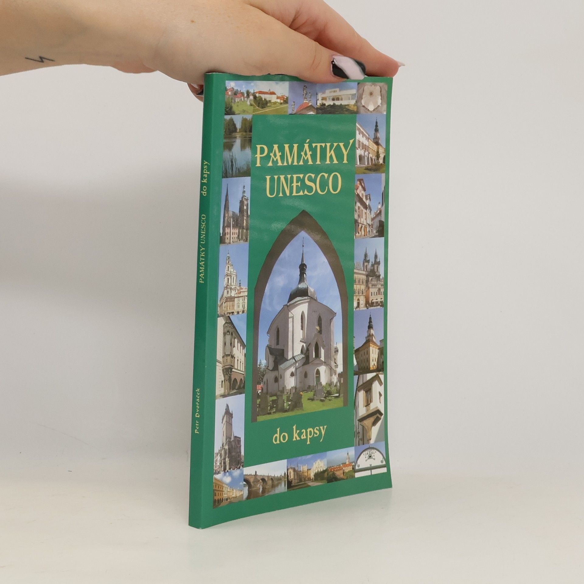 Petr Dvořáček Památky UNESCO do kapsy