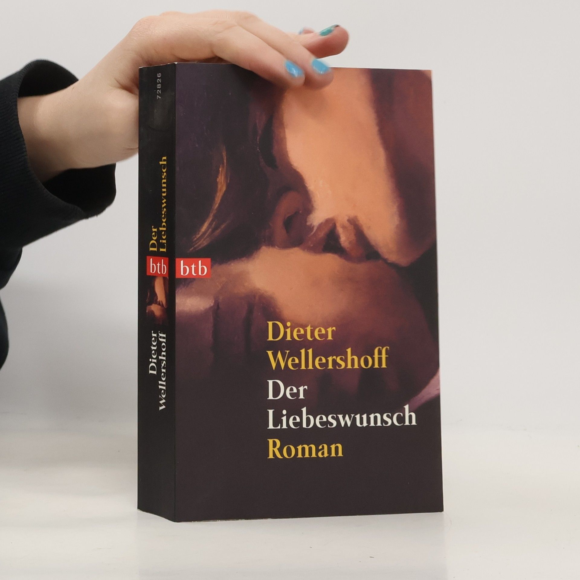 Dieter Wellershoff Der Liebeswunsch