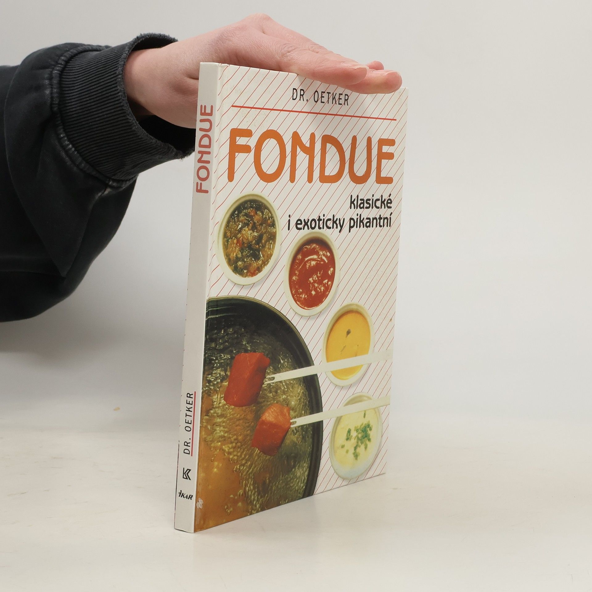 Alena Vlčková Fondue : klasické i exoticky pikantní