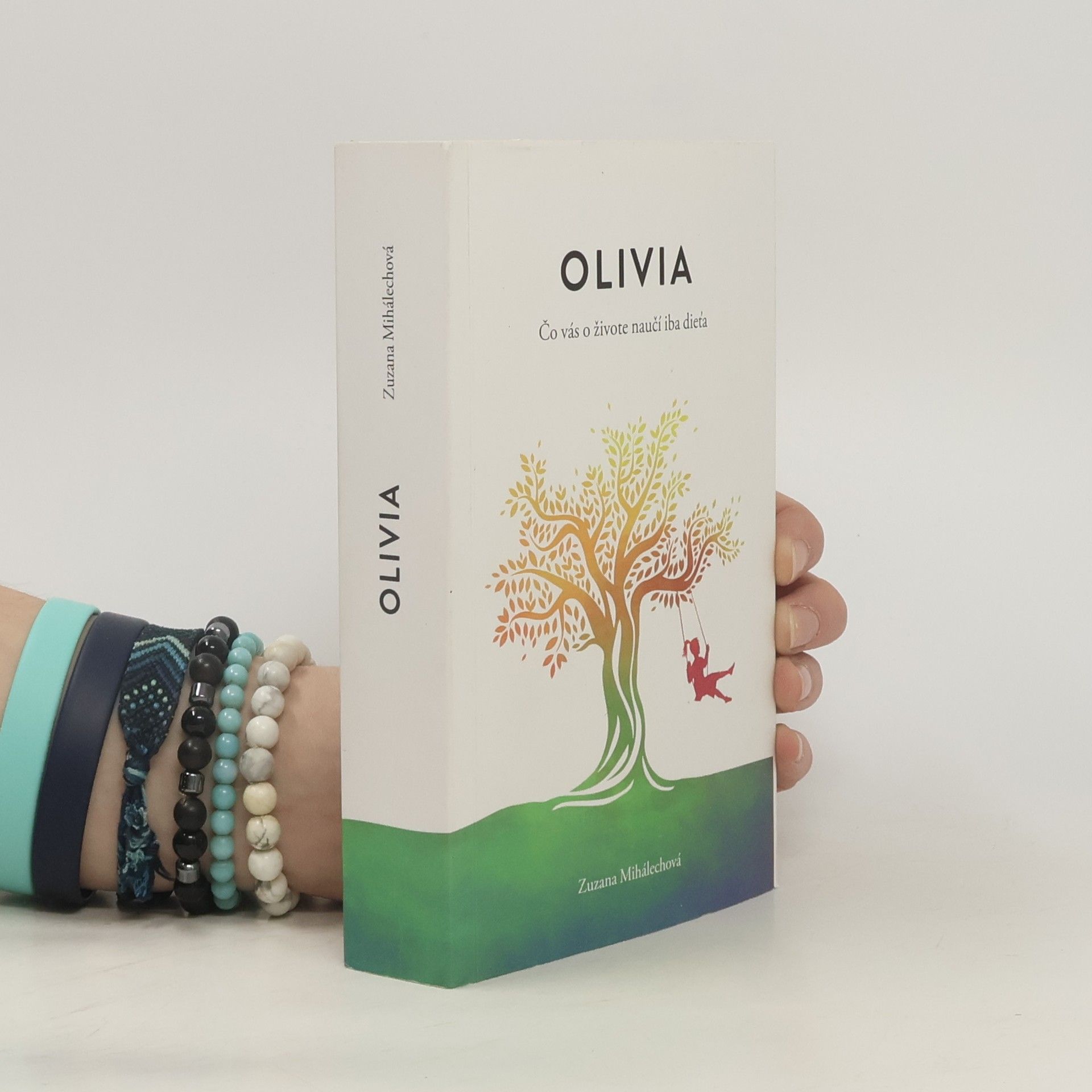 Olivia. Čo vás o živote naučí iba dieťa.