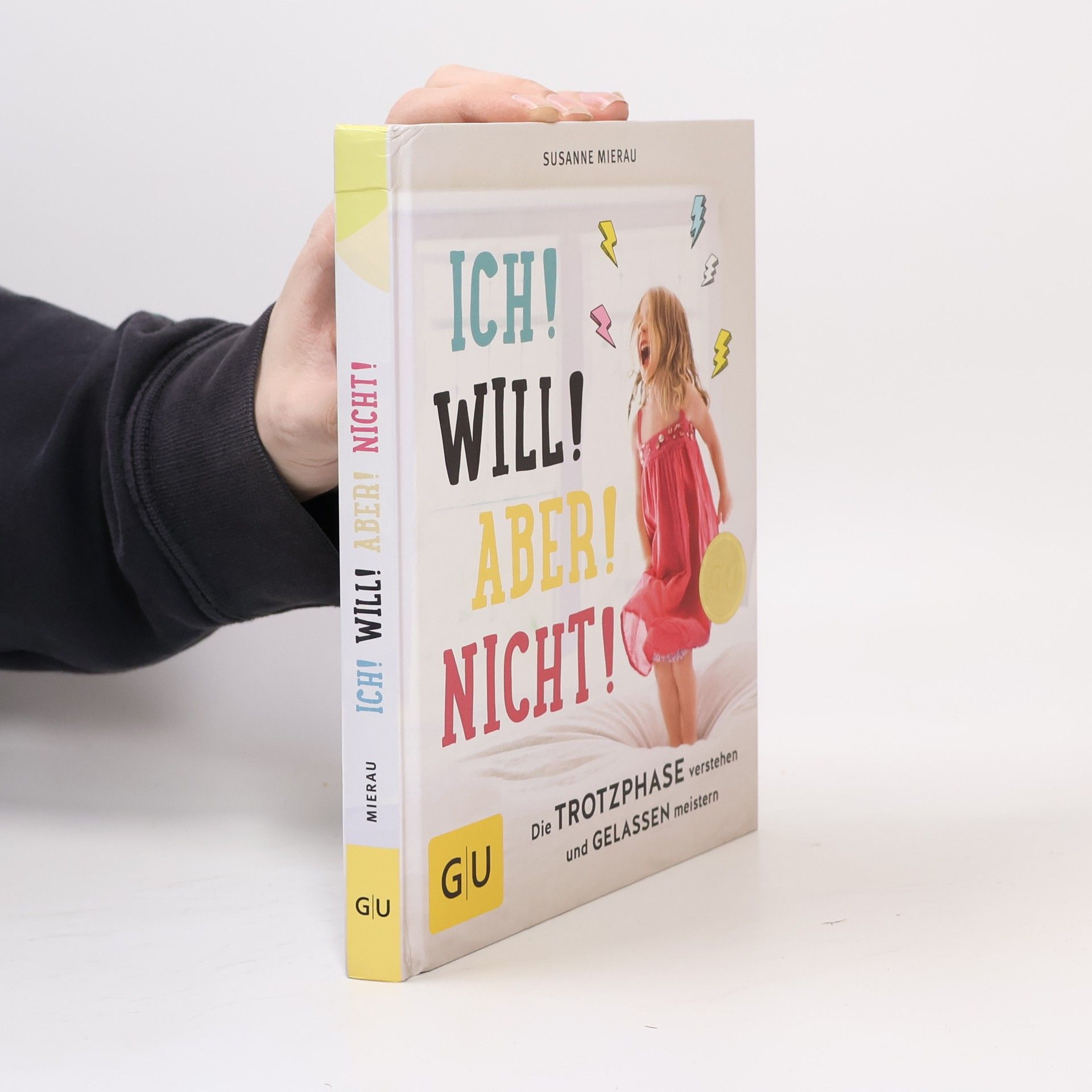 Ich! Will! Aber! Nicht!