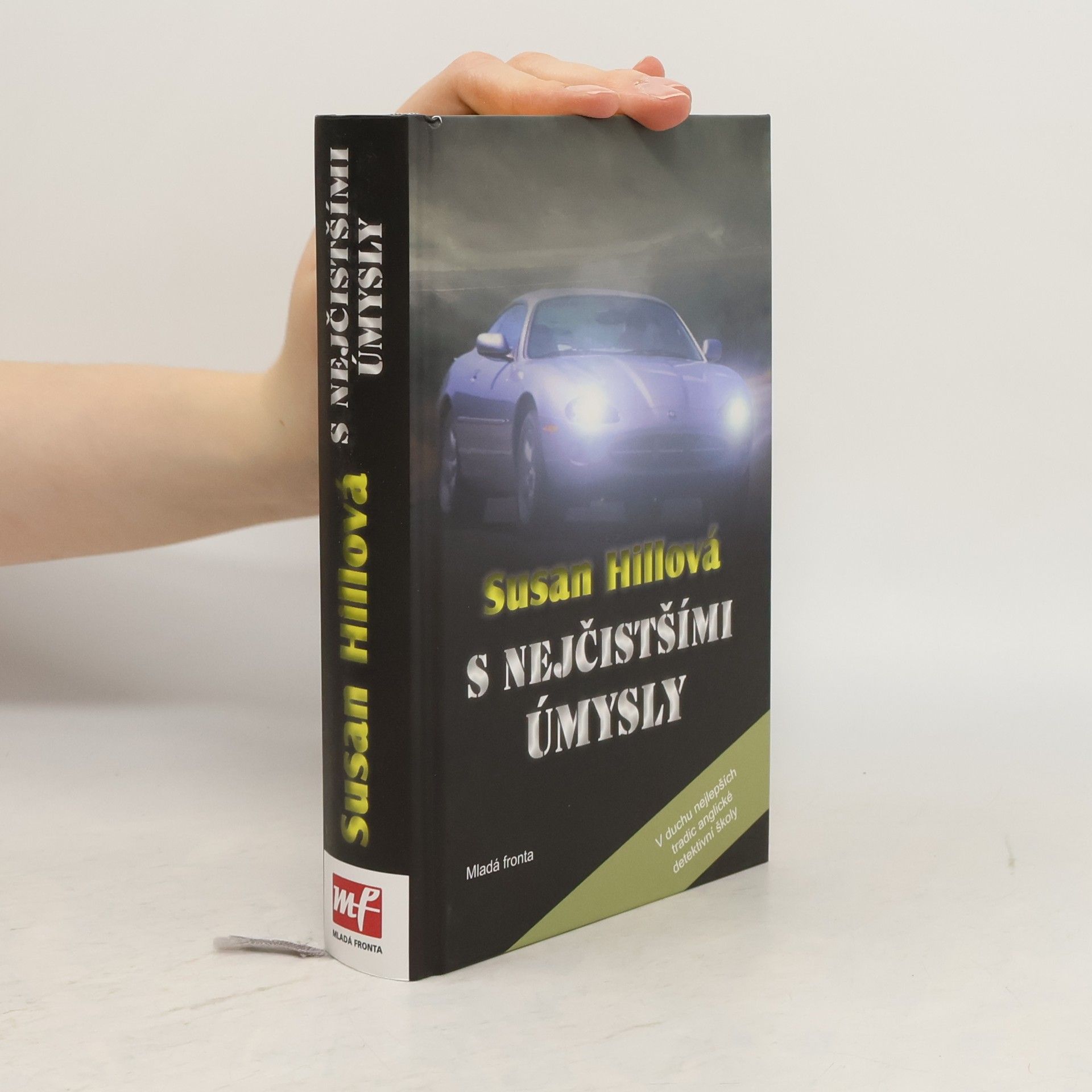 Susan Hill S nejčistšími úmysly