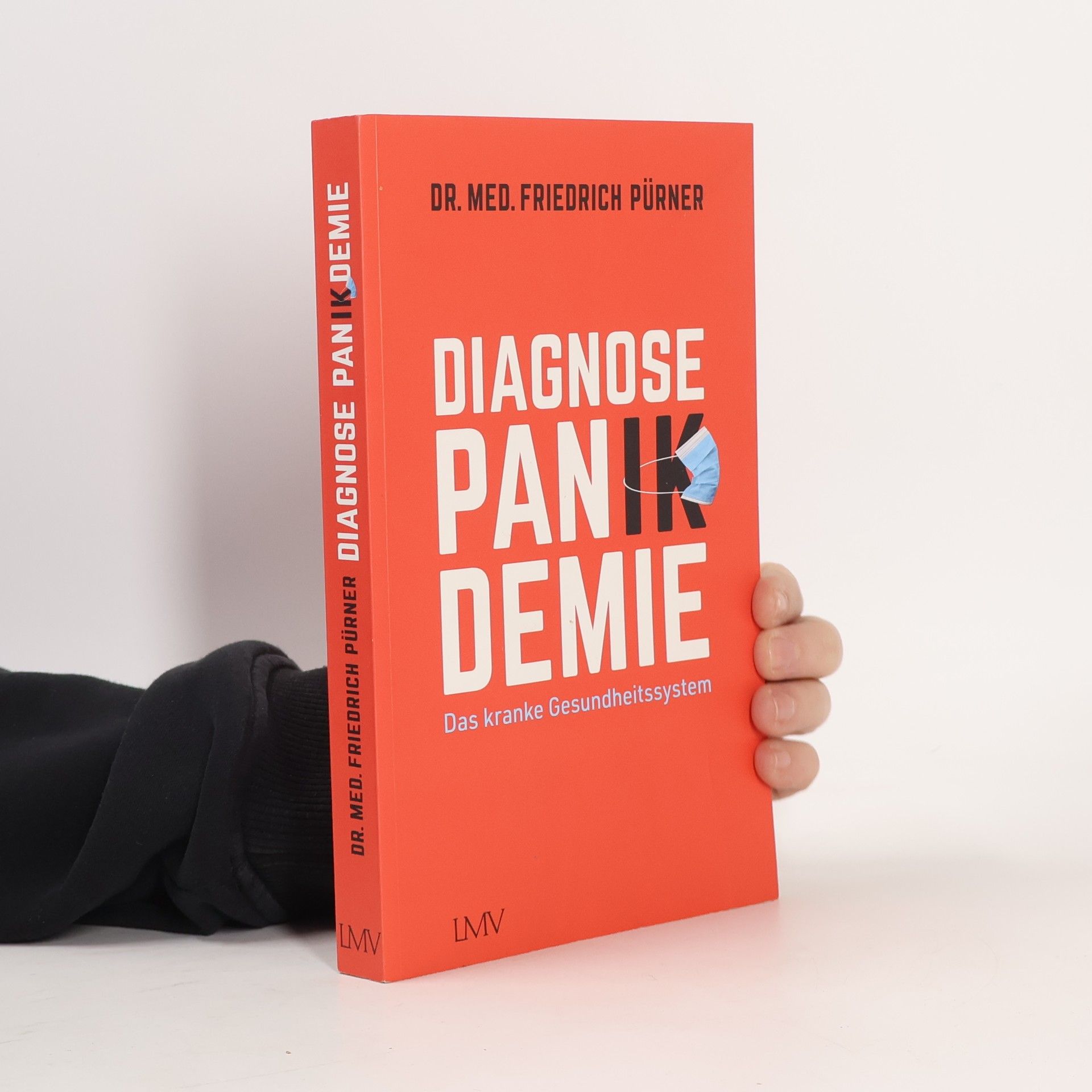 Friedrich Pürner Diagnose Pan(ik)demie