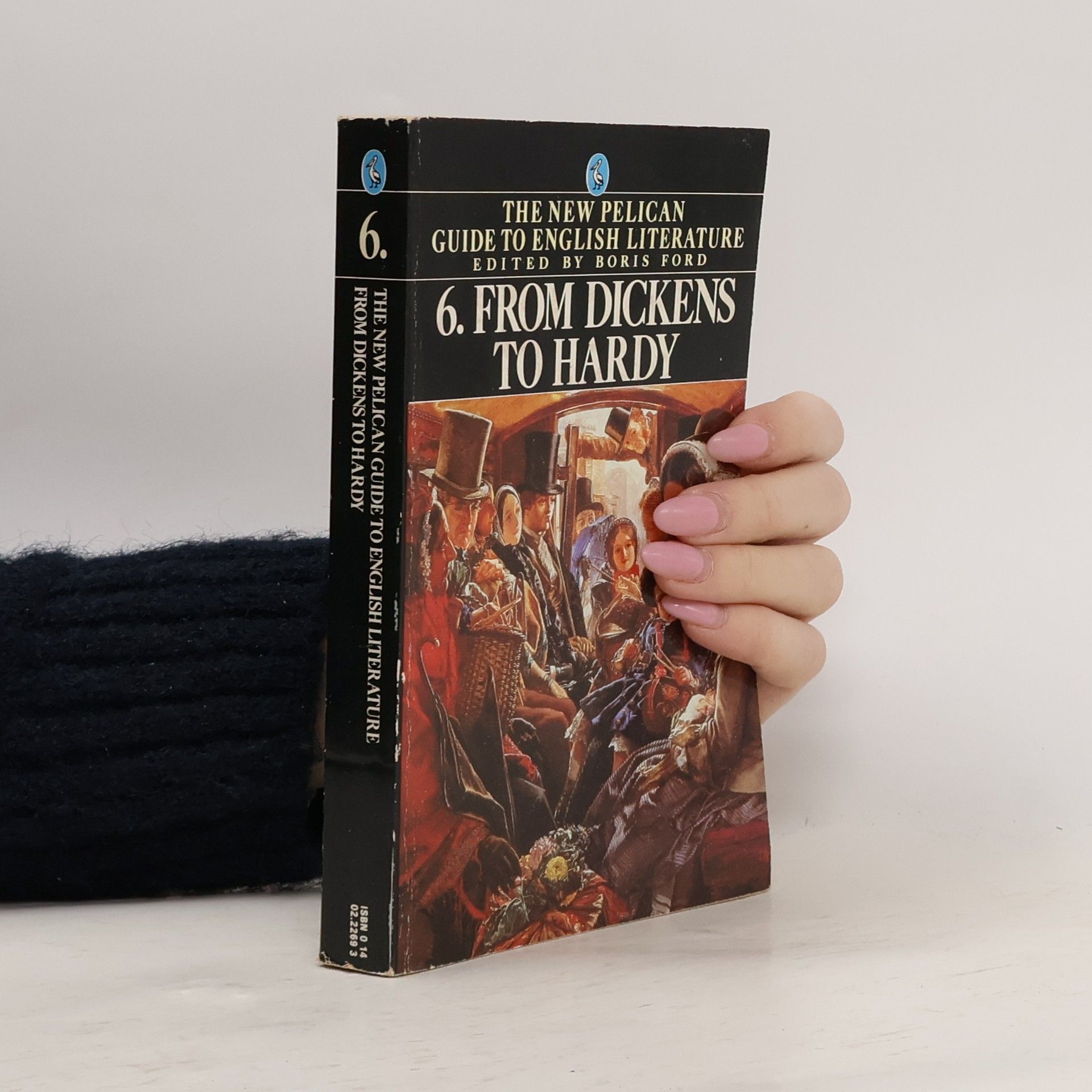 Boris Ford From Dickens to Hardy