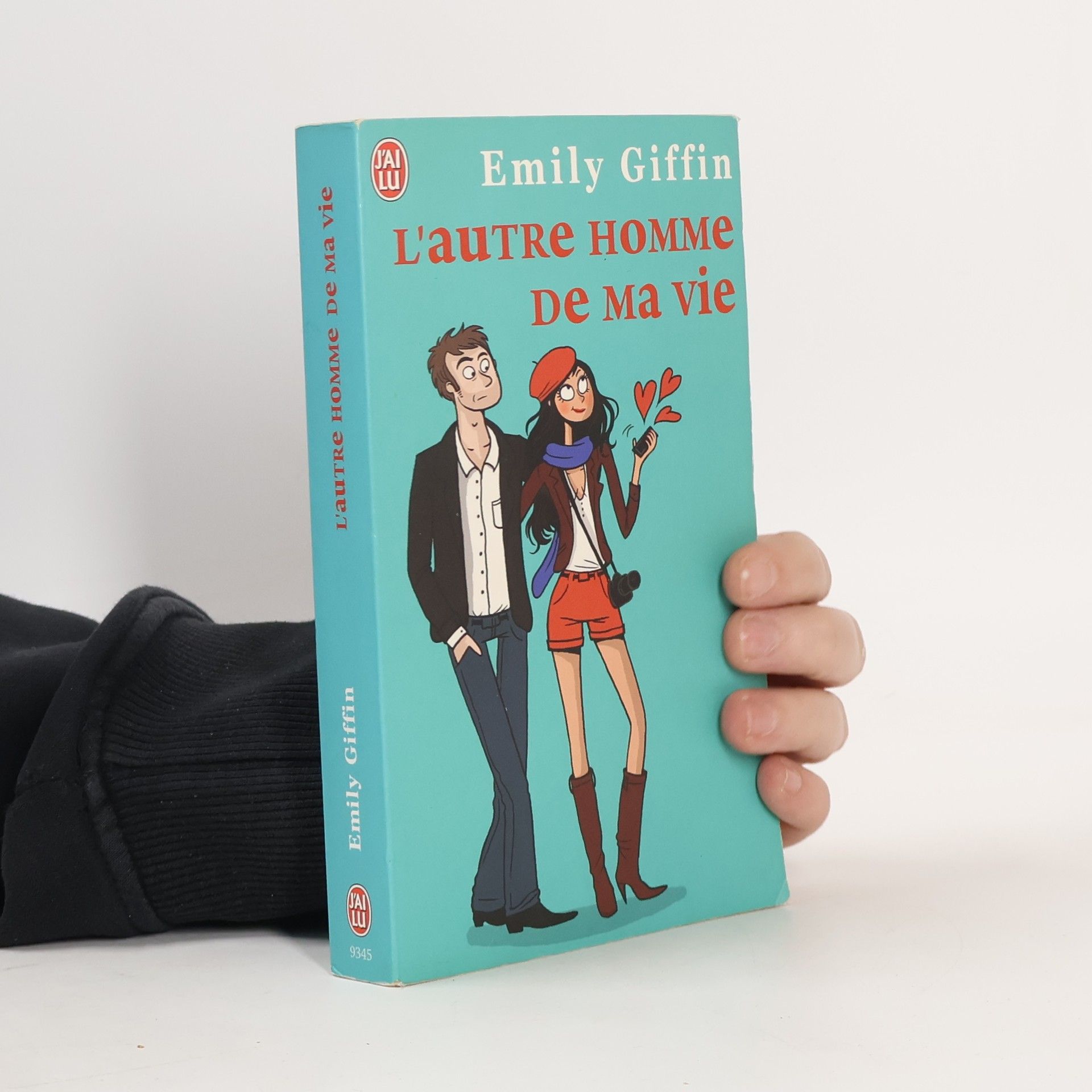 Emily Griffin L'autre homme de ma vie