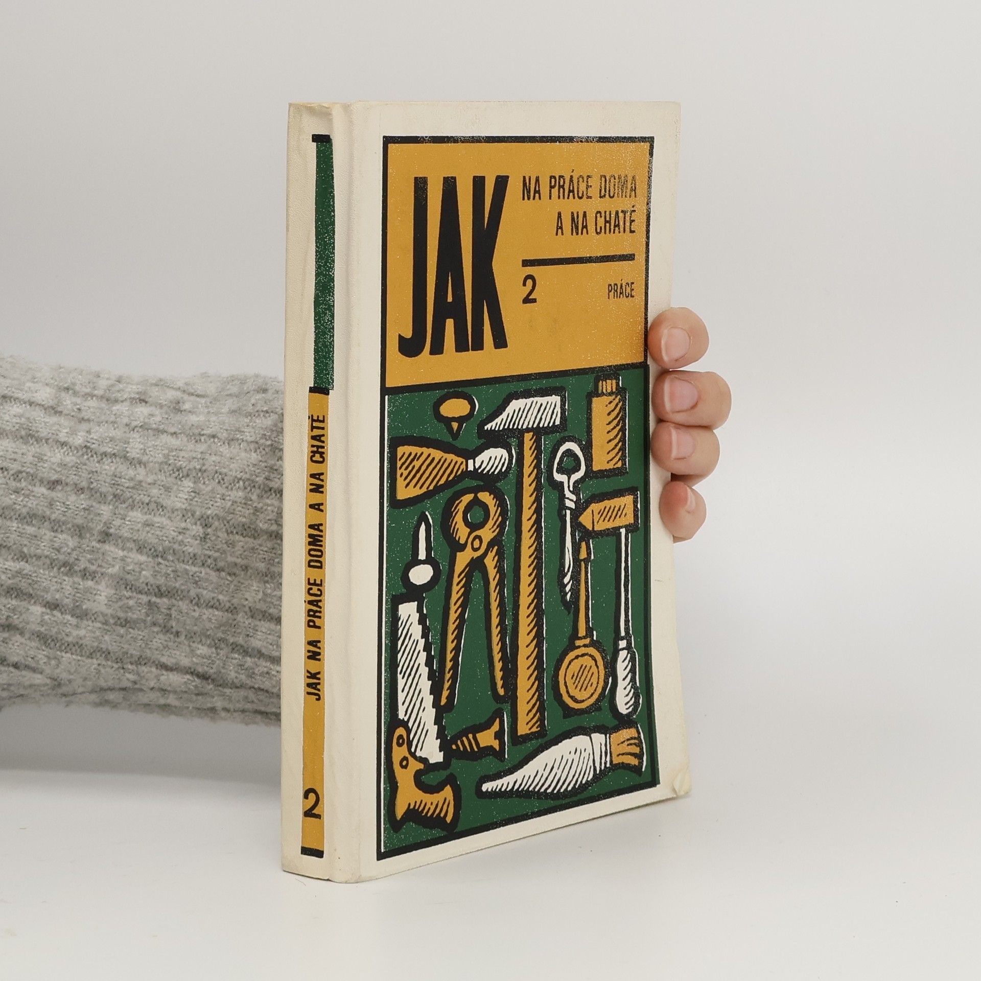 Jak na práce doma a na chatě 2