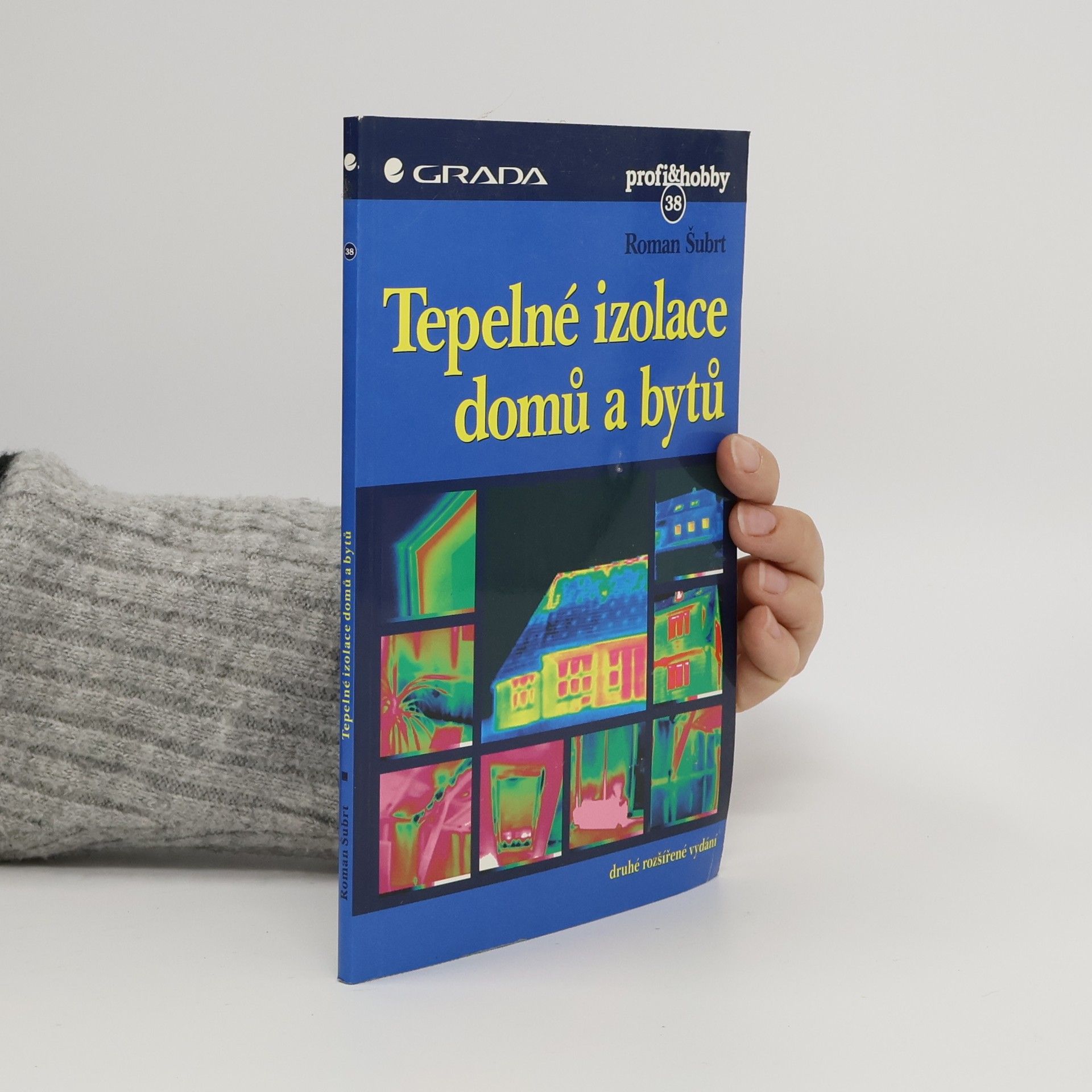 Roman Šubrt Tepelné izolace domů a bytů