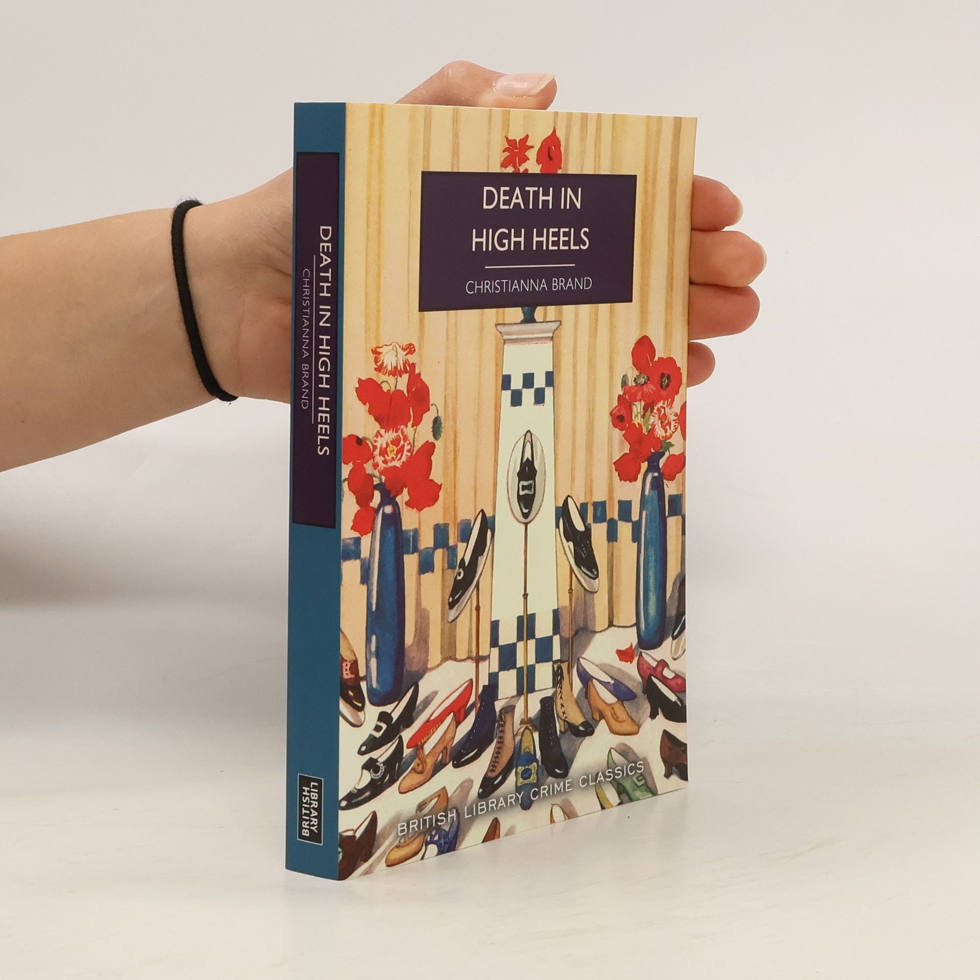 Christianna Brand British Library Crime Classics: Death in High Heels