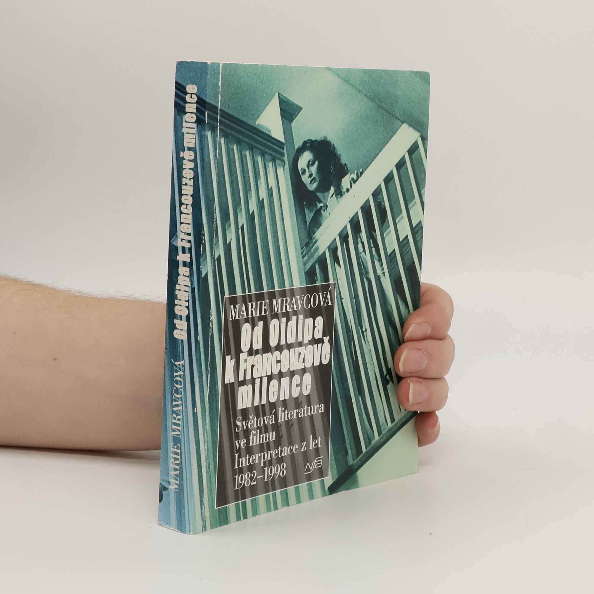 Marie Mravcová Od Oidipa k Francouzově milence