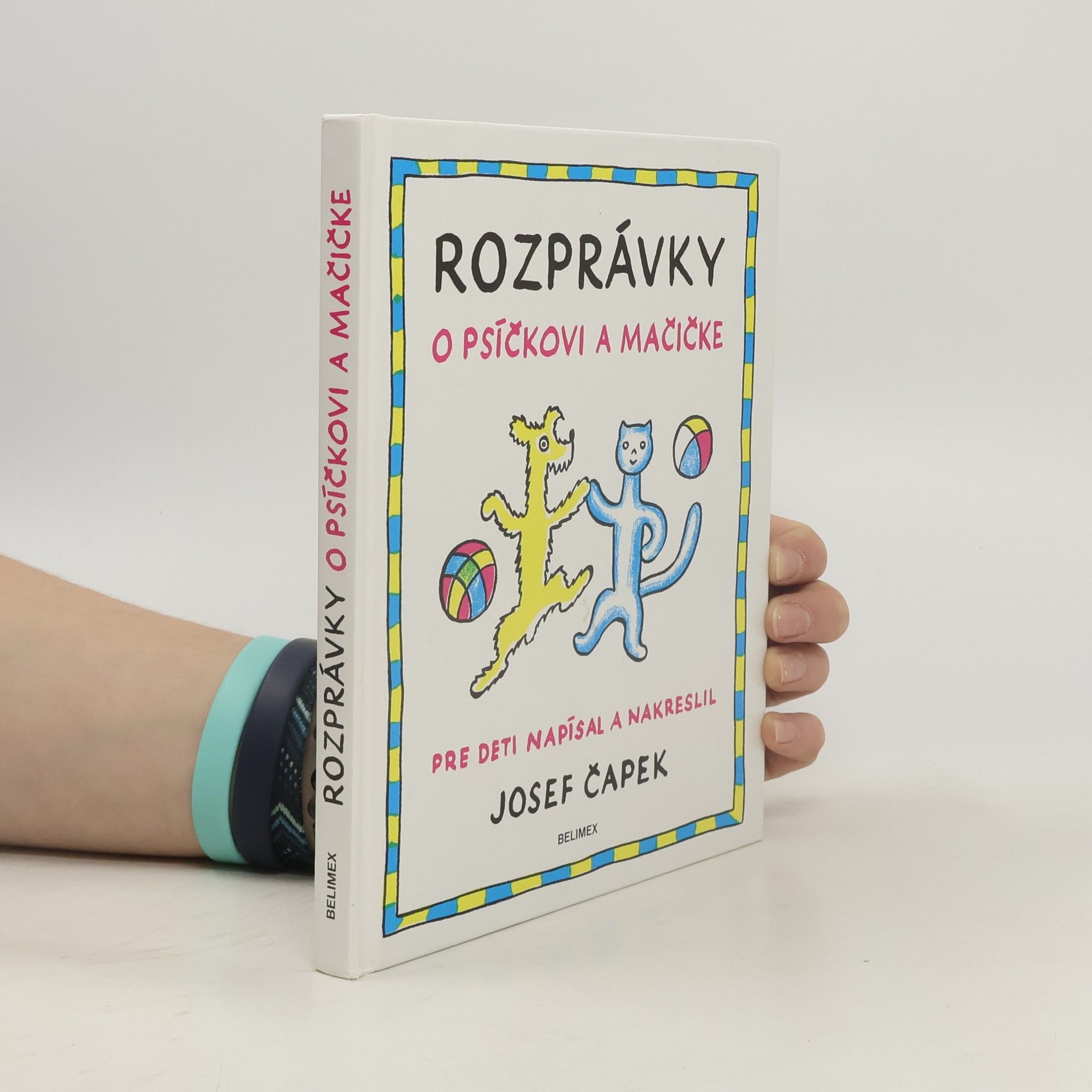 Josef Čapek Rozprávky o psíčkovi a mačičke