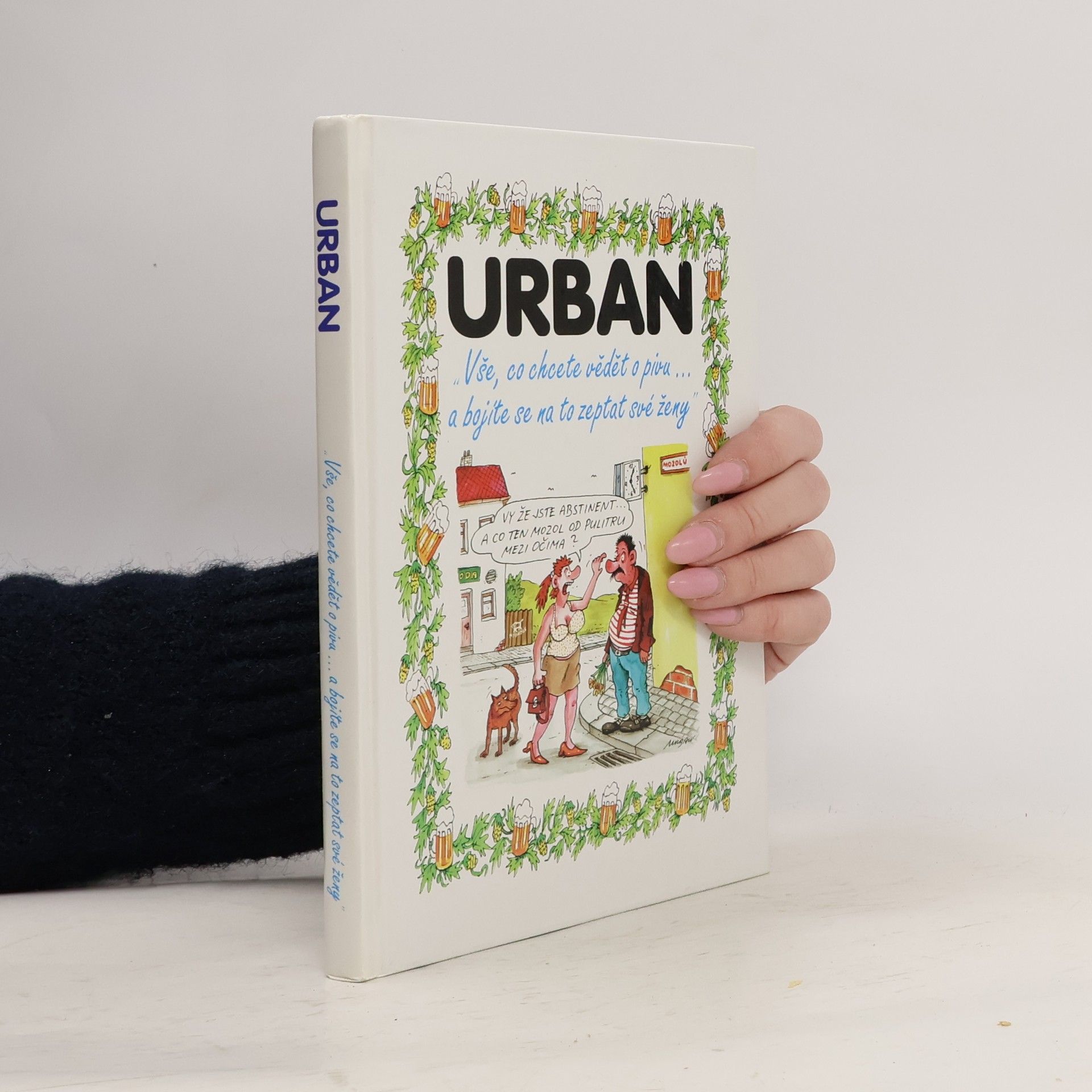 "Vše, co chcete vědět o pivu... a bojíte se na to zeptat své ženy"