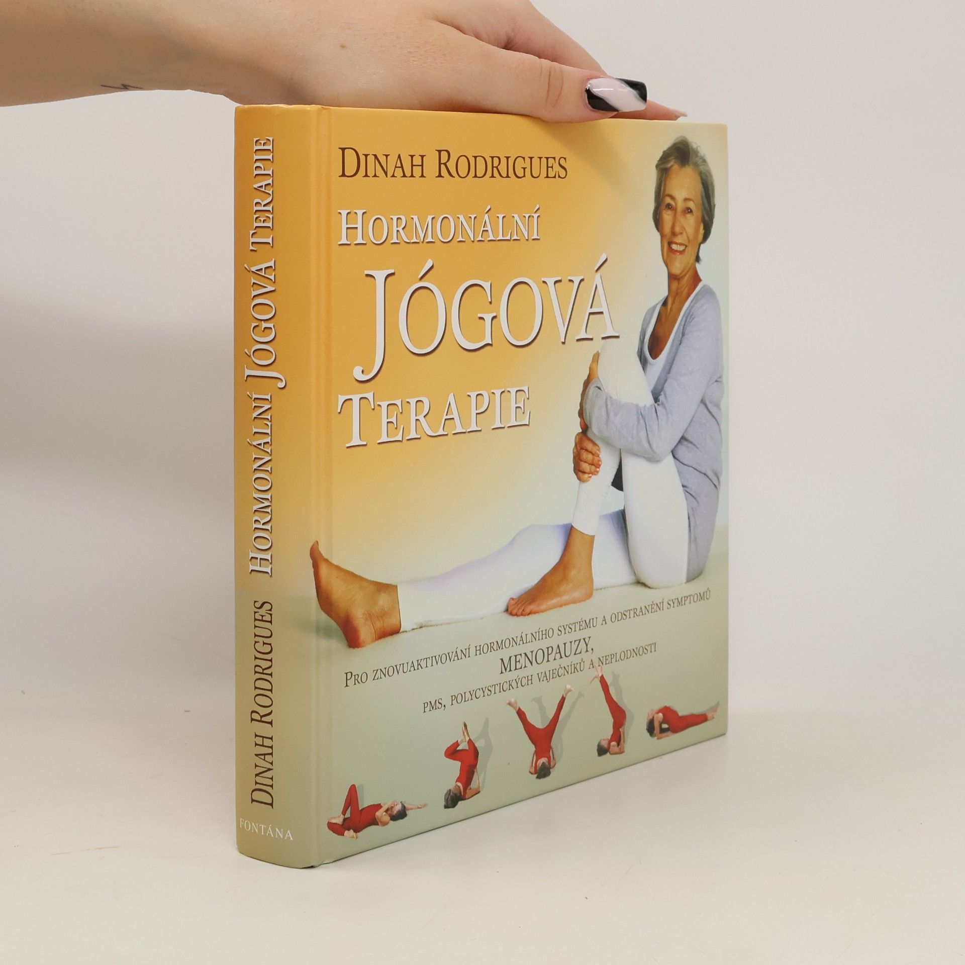 Dinah Rodrigues Hormonální jógová terapie