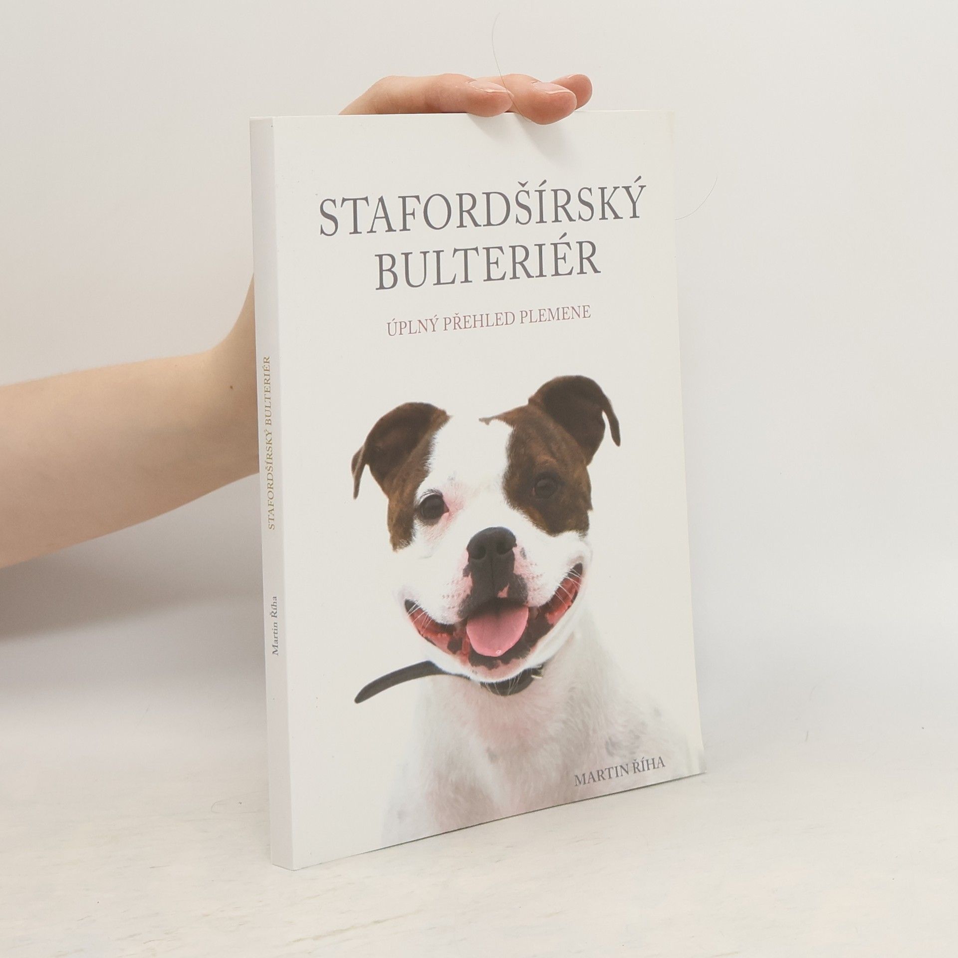 Stafordšírský bulteriér - Úplný přehled plemene